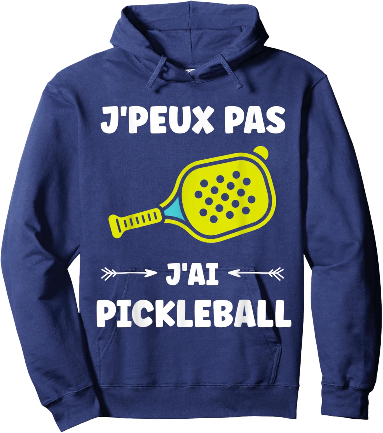 Funny Quote Sport Pickleball France Humour Pickleball , Black, S Hoodie - Hoodie | Navy