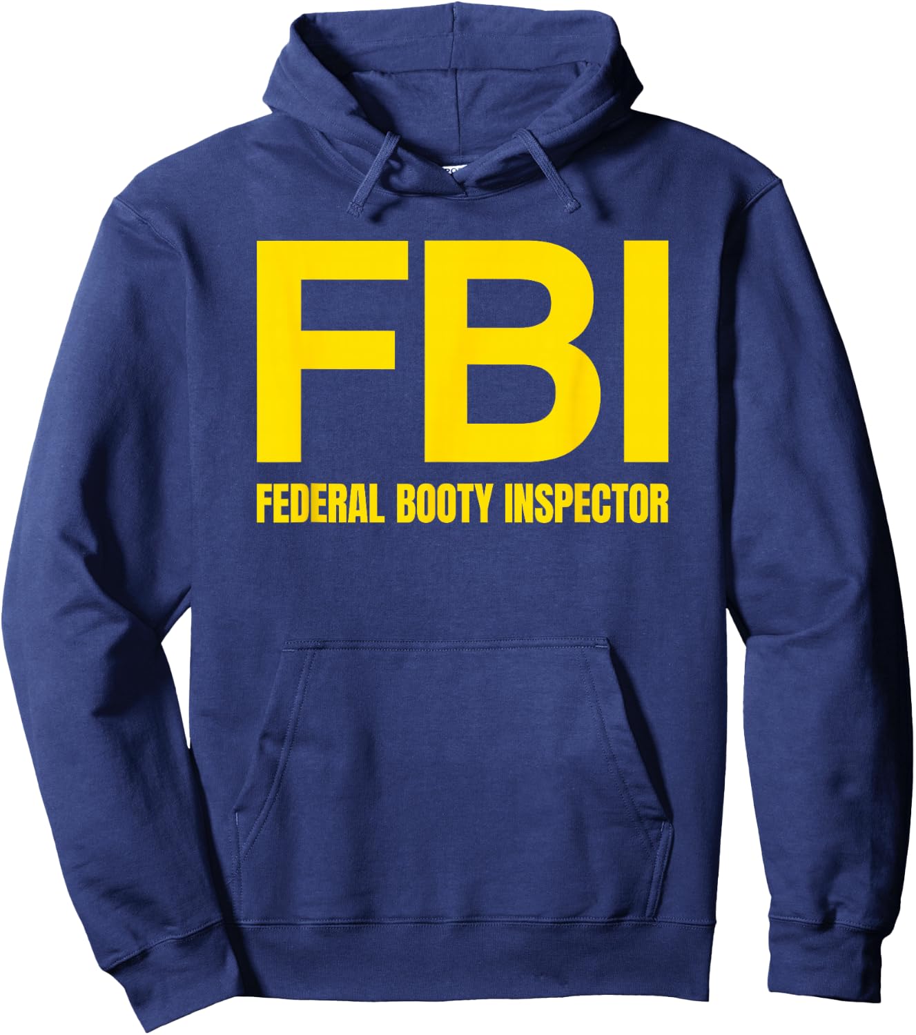 FBI - FEDERAL BOOTY INSPECTOR X Only Love Date Fans Irony Hoodie - Hoodie | Navy
