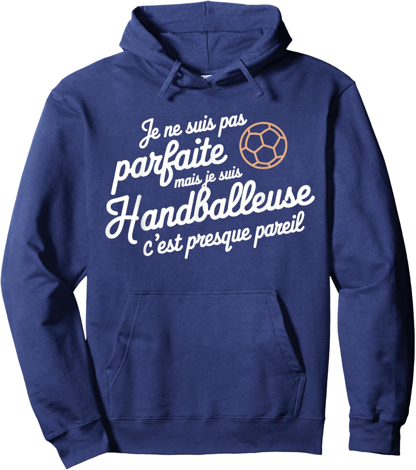 Je Suis Pas Parfait Mais Je Suis Handballler Gift , Black, S Hoodie - Hoodie | Navy