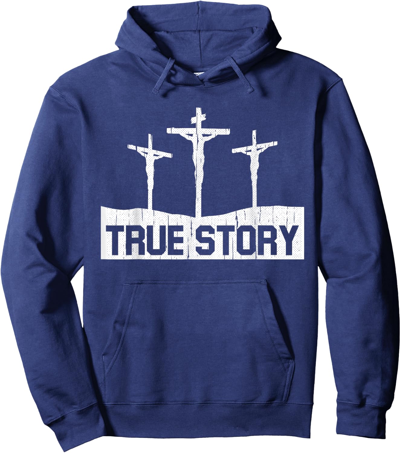 True Story Christmas Jesus On Cross Religious Christian Hoodie - Hoodie | Navy