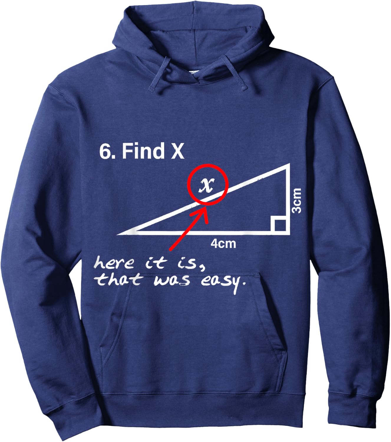 Find X Here It Is That Was Easy Lustiger Mathe-Liebhaber Hoodie - Hoodie | Navy