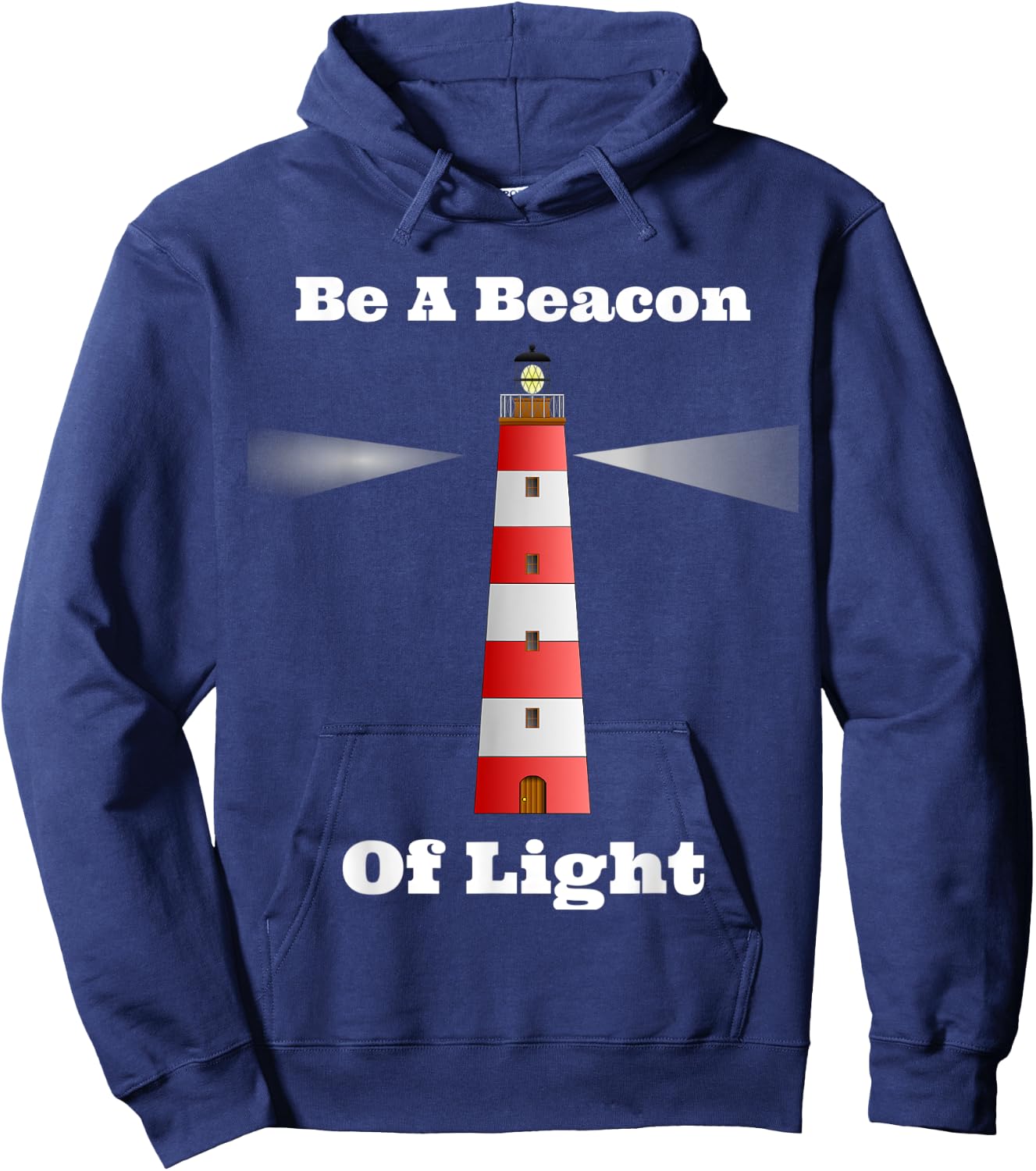 Motivational Be A Beacon Of Light Hoodie - Hoodie | Navy