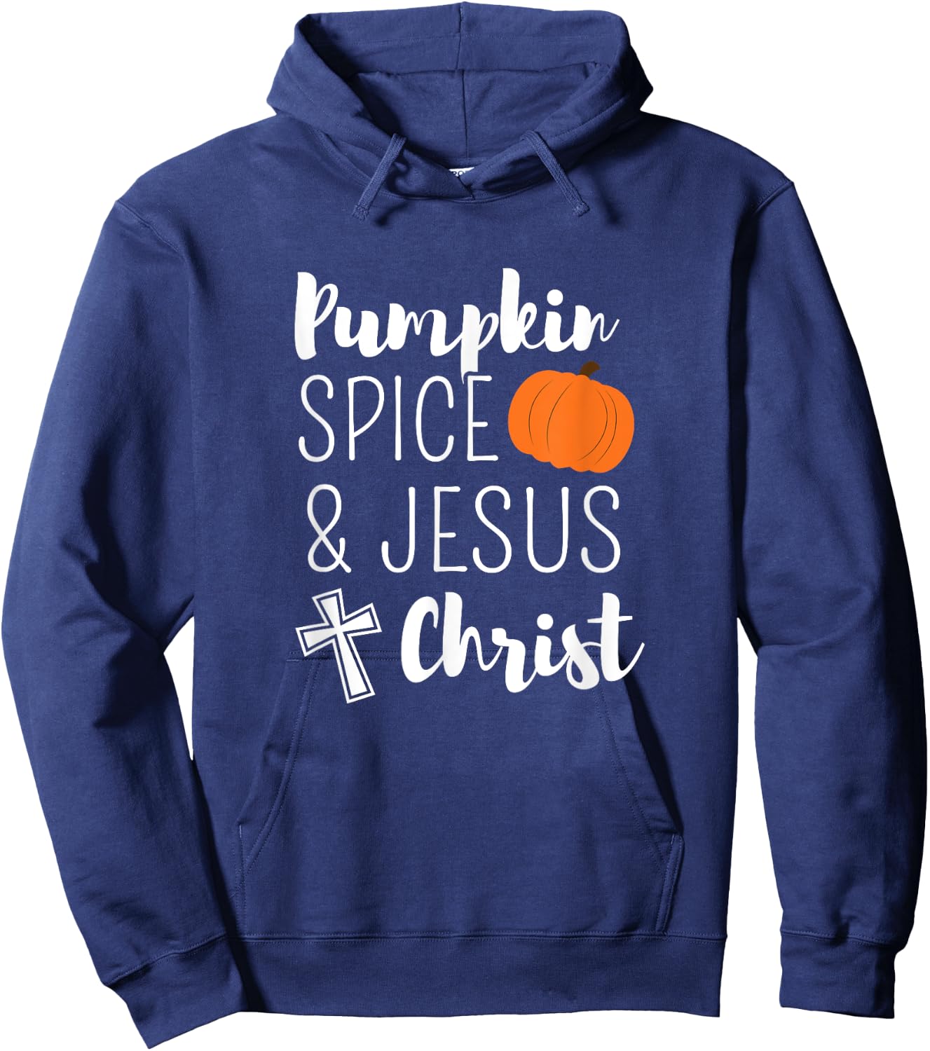 Pumpkin Spice And Jesus Christ Cute Fall Leaf Christian Gift Hoodie - Hoodie | Navy