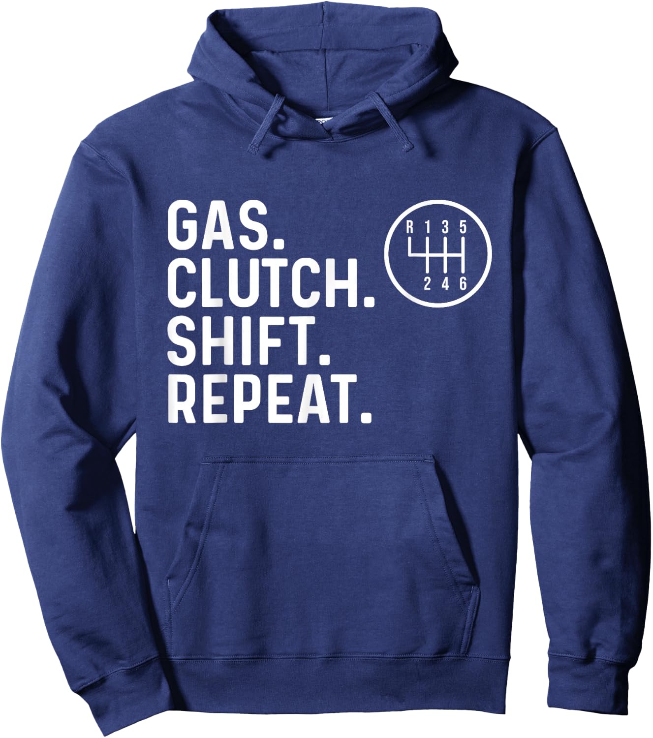 Gas Clutch Shift Repeat - Car Guy Mechanic Manual Shift Car Hoodie - Hoodie | Navy
