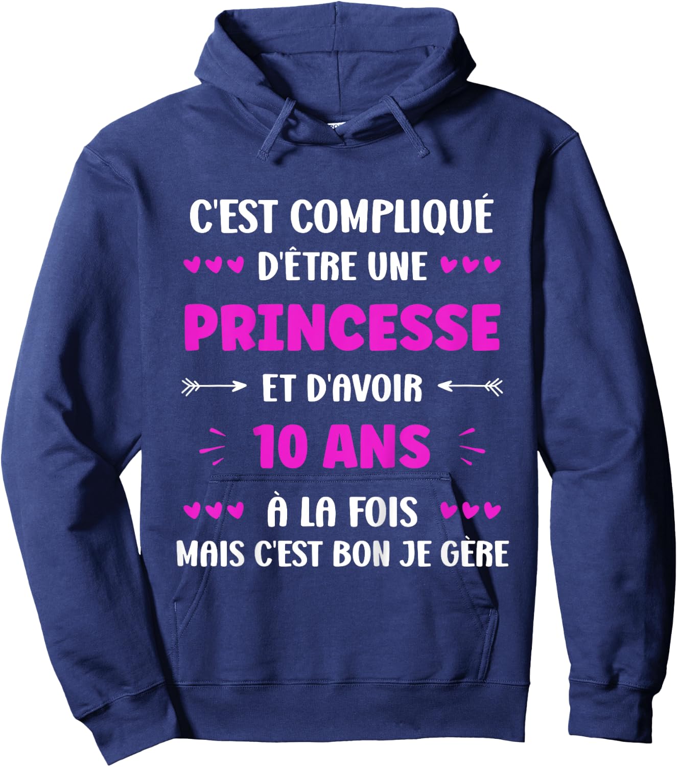 Children's Humour Girl 10 Years Birthday Princess 10 Years Hoodie - Hoodie | Navy