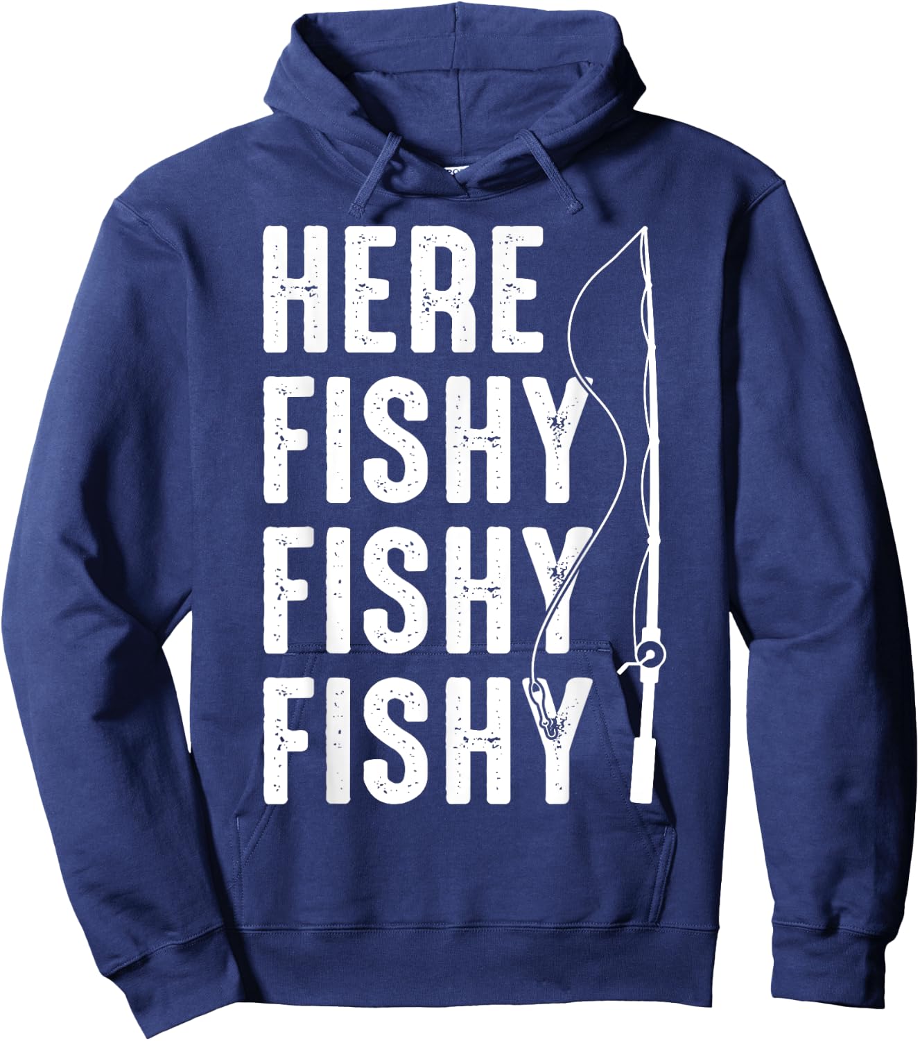 Here Fishy Lucky Fishing Do Not Wash Fishing Lover Vintage Hoodie - Hoodie | Navy