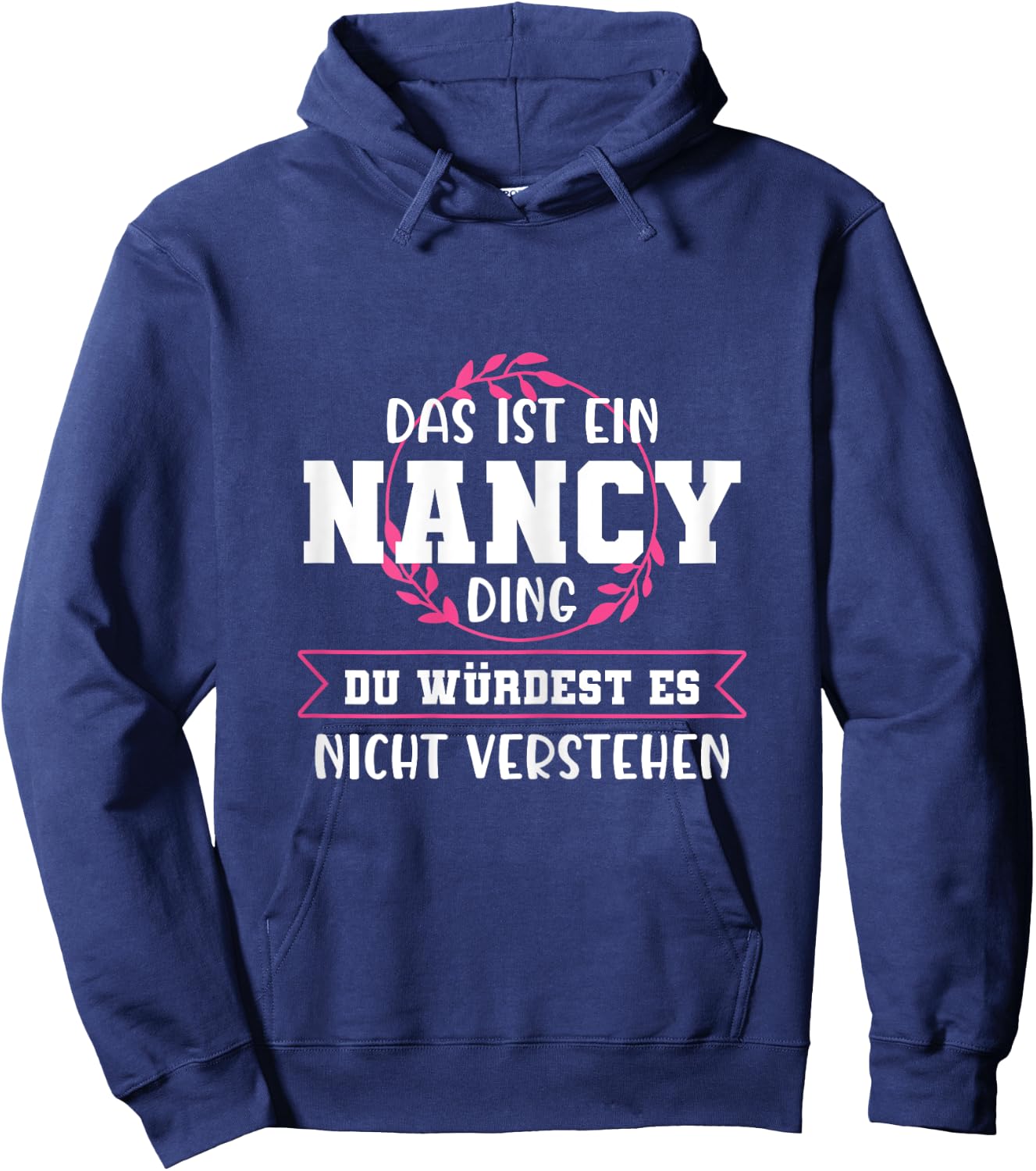 Nancy Namensshirt mit lustigem Spruch Hoodie - Hoodie | Navy