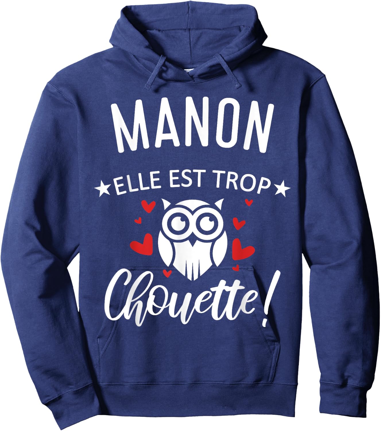 Manon Elle Est Too Chouette Quote Humour Funny Mom , Black, S Hoodie - Hoodie | Navy