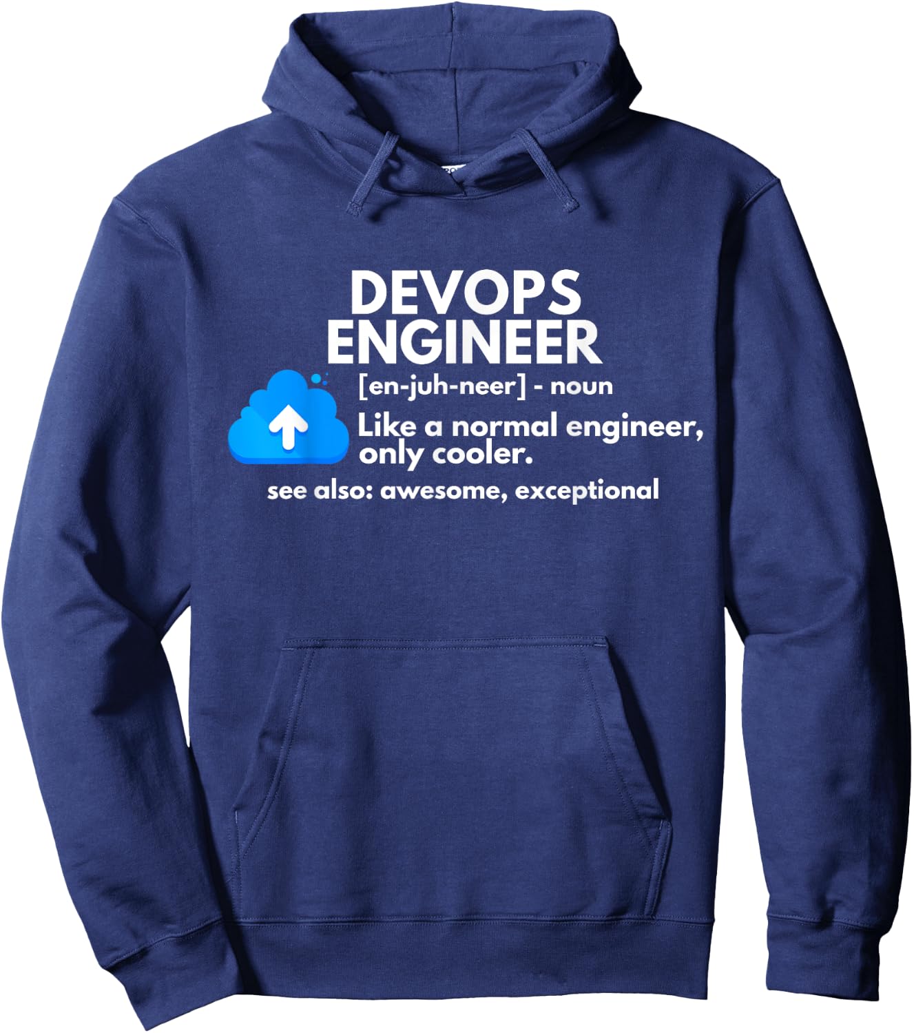 DevOps Engineer Definition Funny Engineering Hoodie - Hoodie | Navy