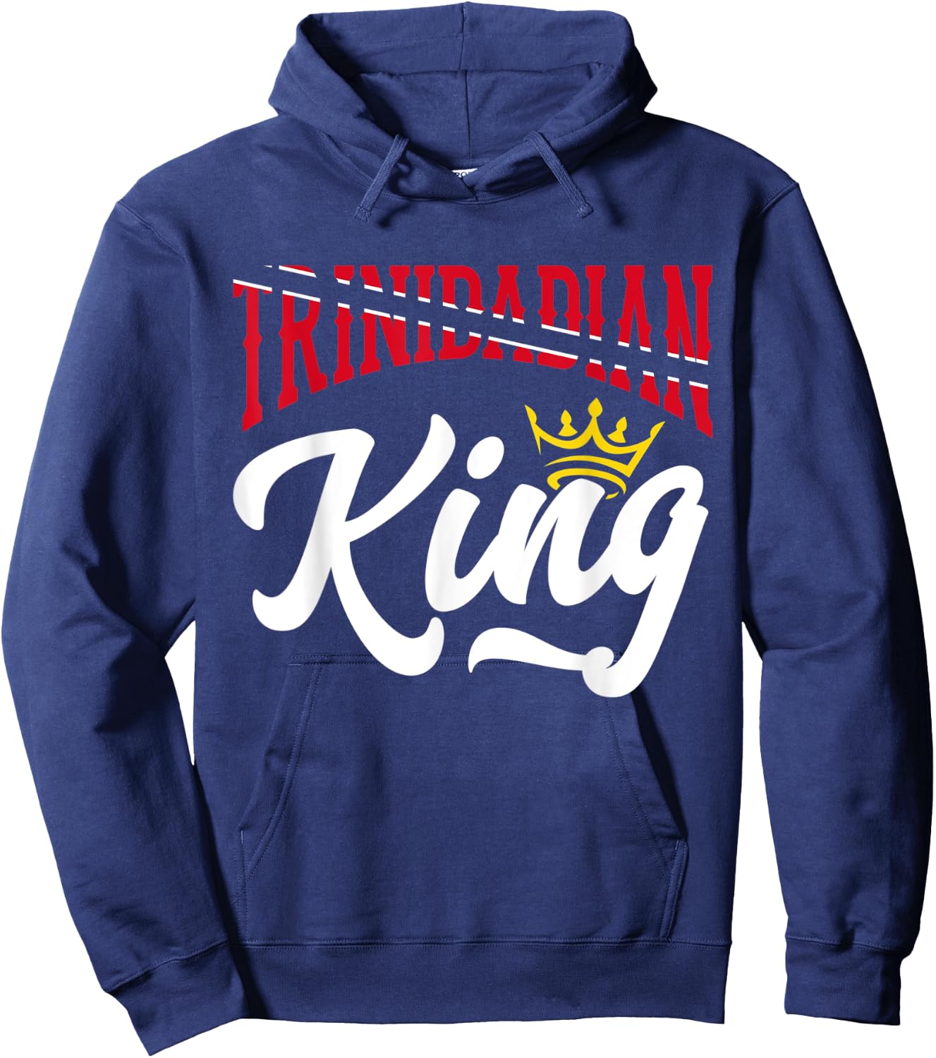 Trinidadian King Trinidad and Tobago Flag Trinidadian Hoodie - Hoodie | Navy