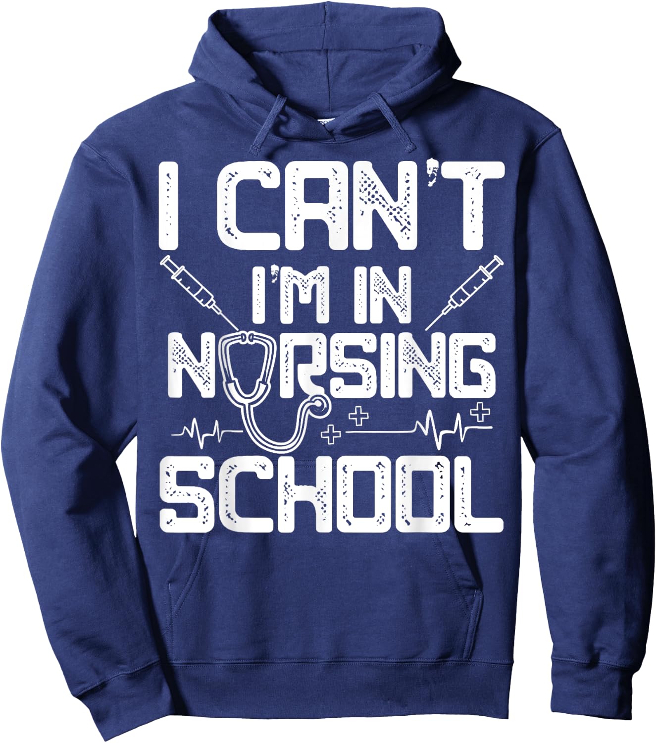 I Can't I'm In Nursing School Funny Gift Design Idea Hoodie - Hoodie | Navy