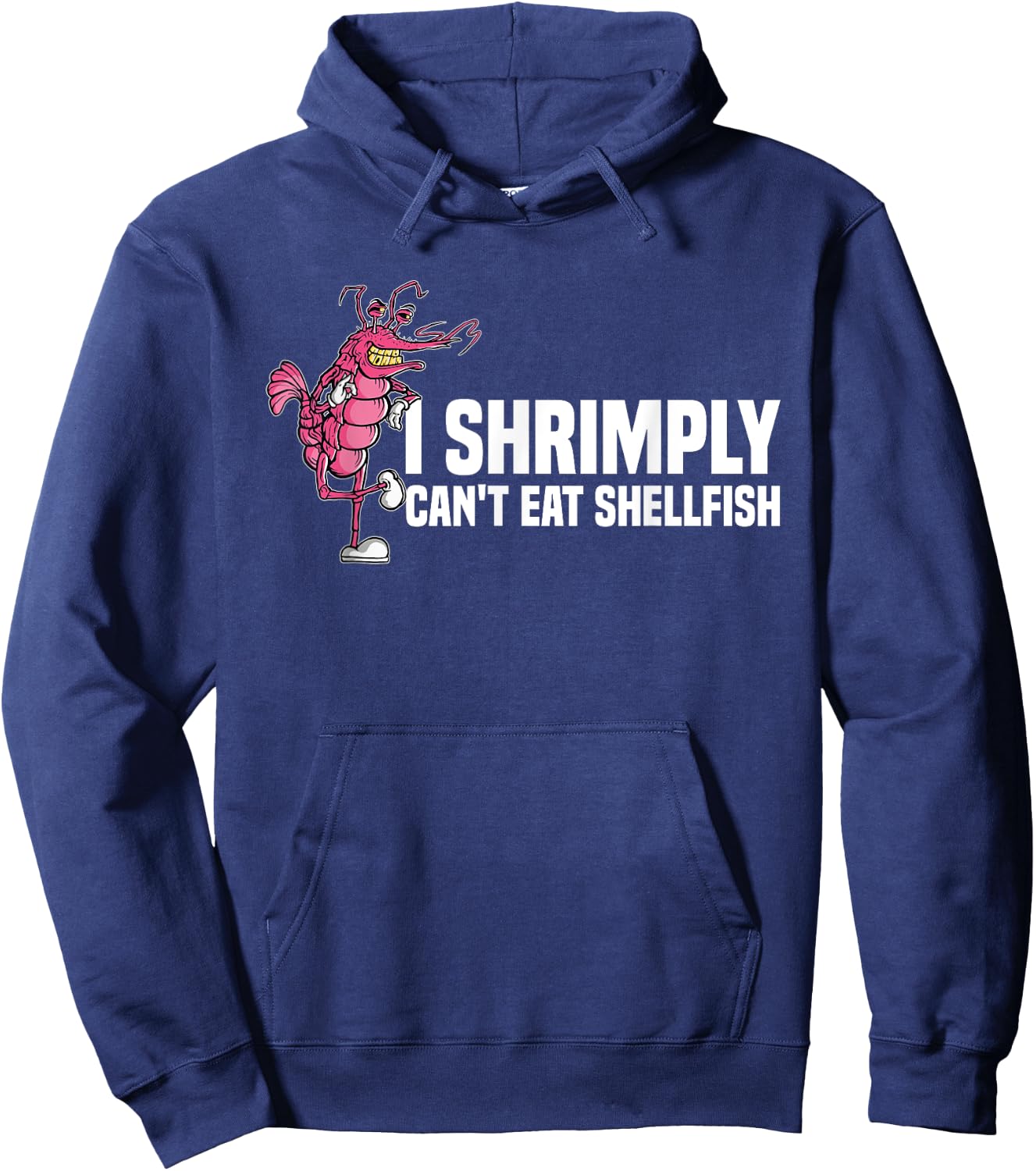 I Shrimply Can't Eat Shellfish | Seafood Allergy Hoodie - Hoodie | Navy