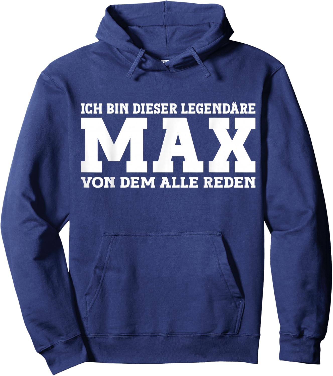 Max - Funny First Name Saying Max , black Hoodie - Hoodie | Navy