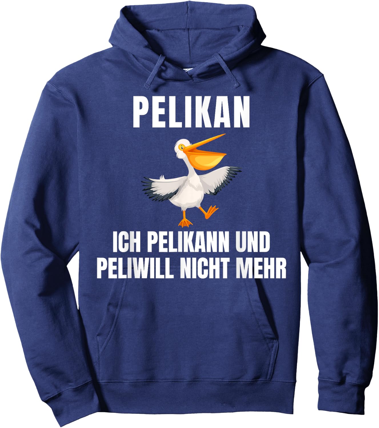with German Text "Pelikann und Peliwill nicht mehr " [German Language], black Hoodie - Hoodie | Navy