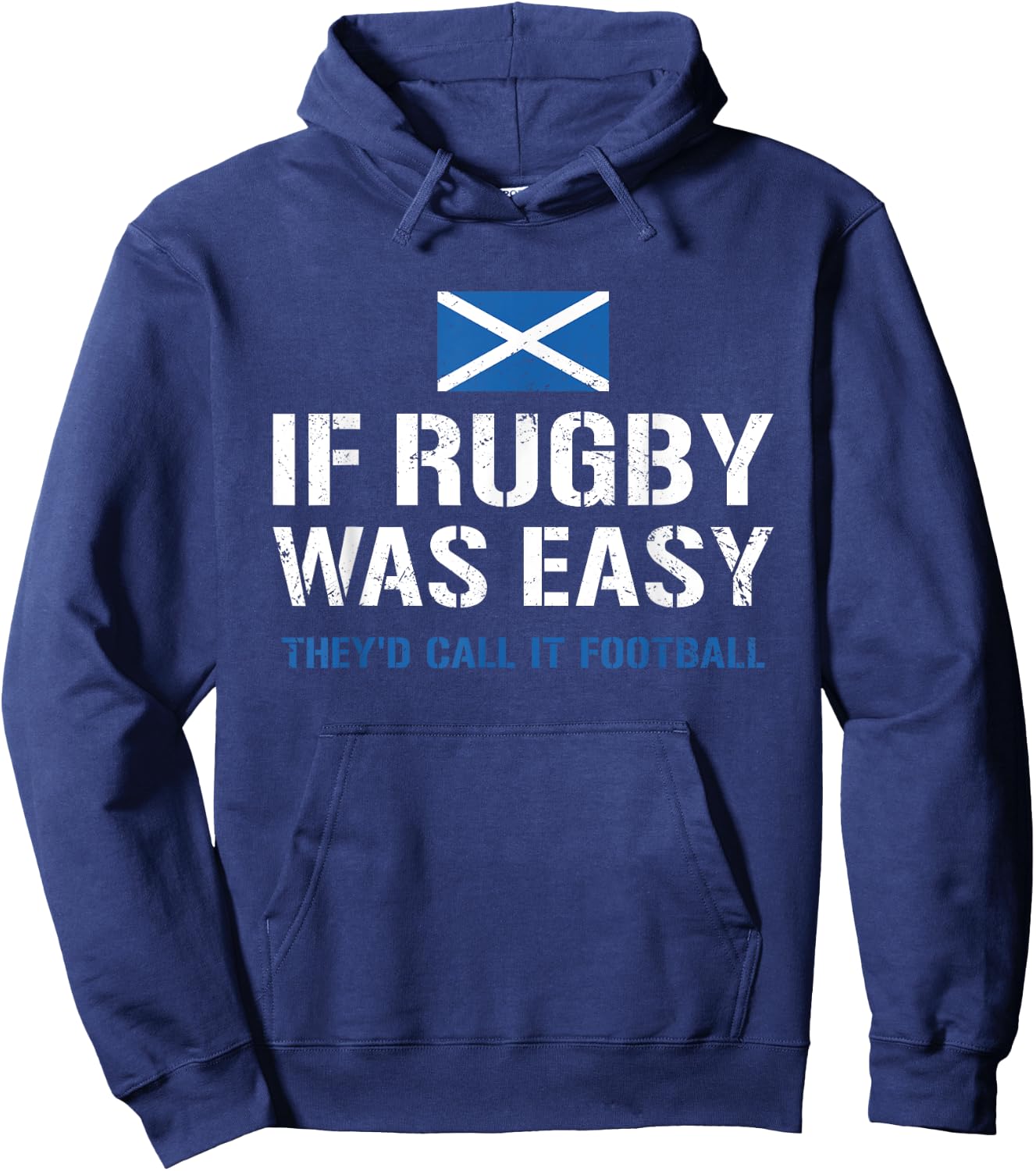 Wenn Rugby einfach wäre, würden sie es Football Scotland Rugby nennen Hoodie - Hoodie | Navy