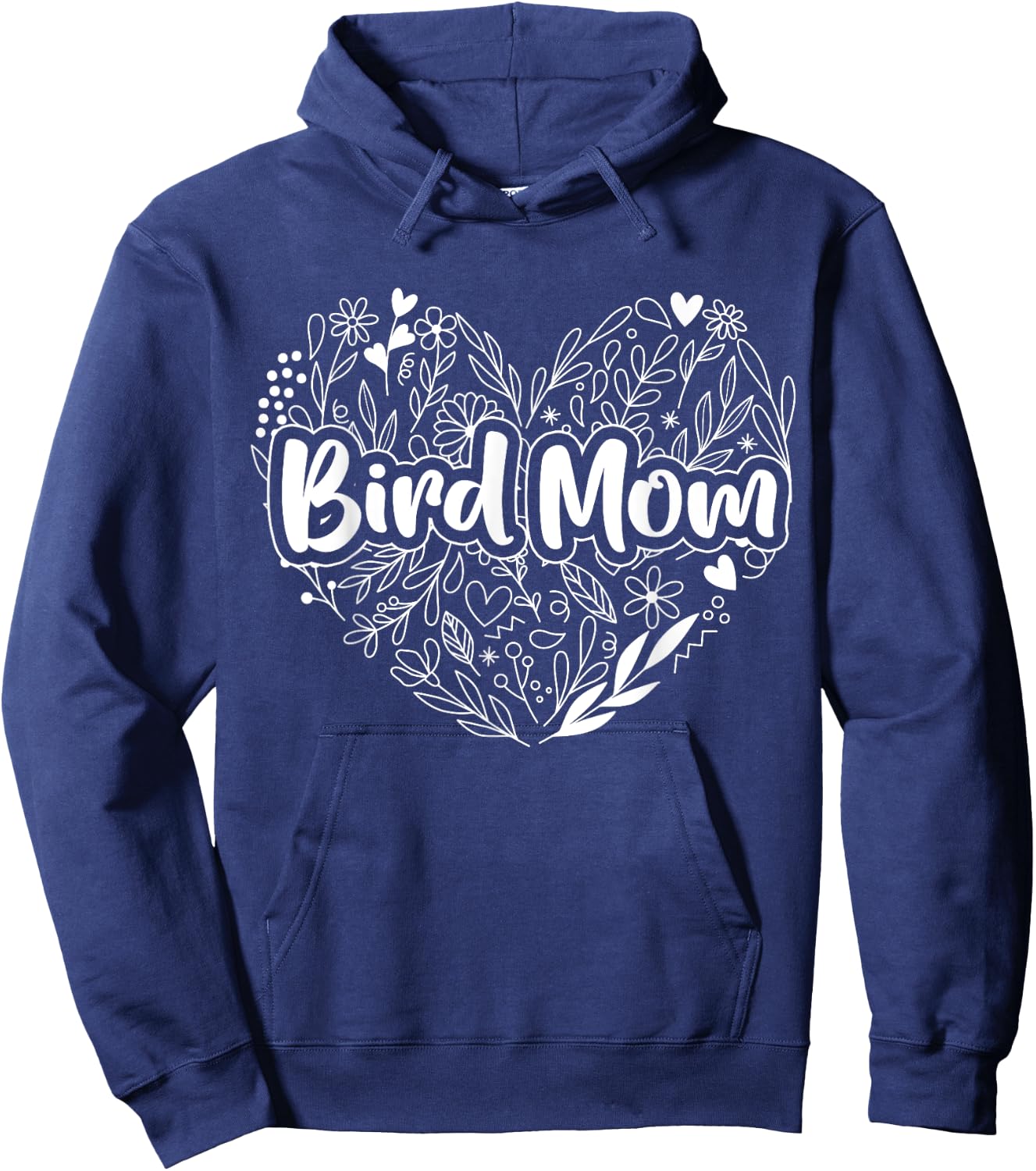 Bird Mom for Mom's Who Love Bird - Bird Mom Hoodie - Hoodie | Navy