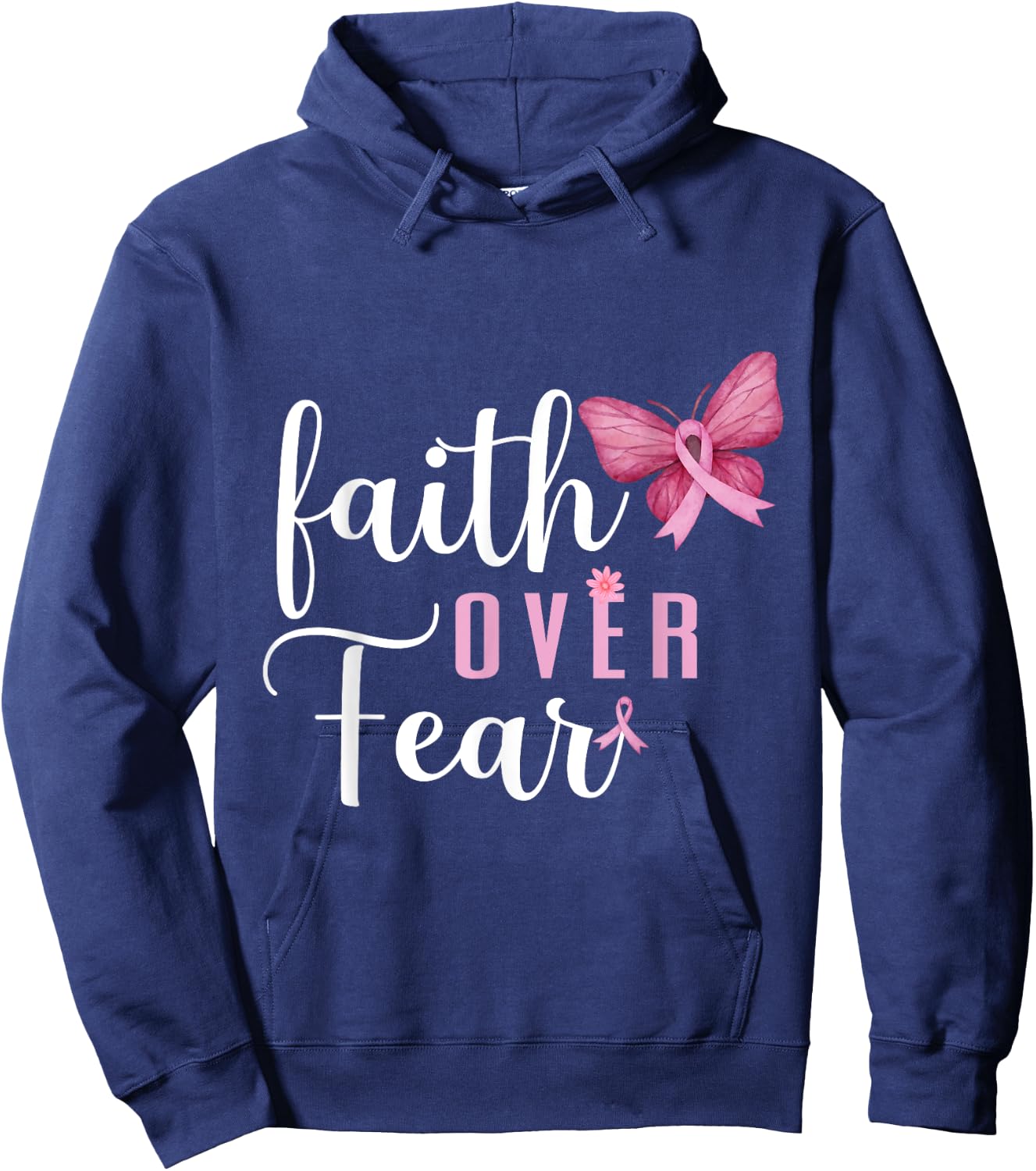 Faith Over Fear Fighter Breast Cancer Awareness Pink Ribbon Hoodie - Hoodie | Navy