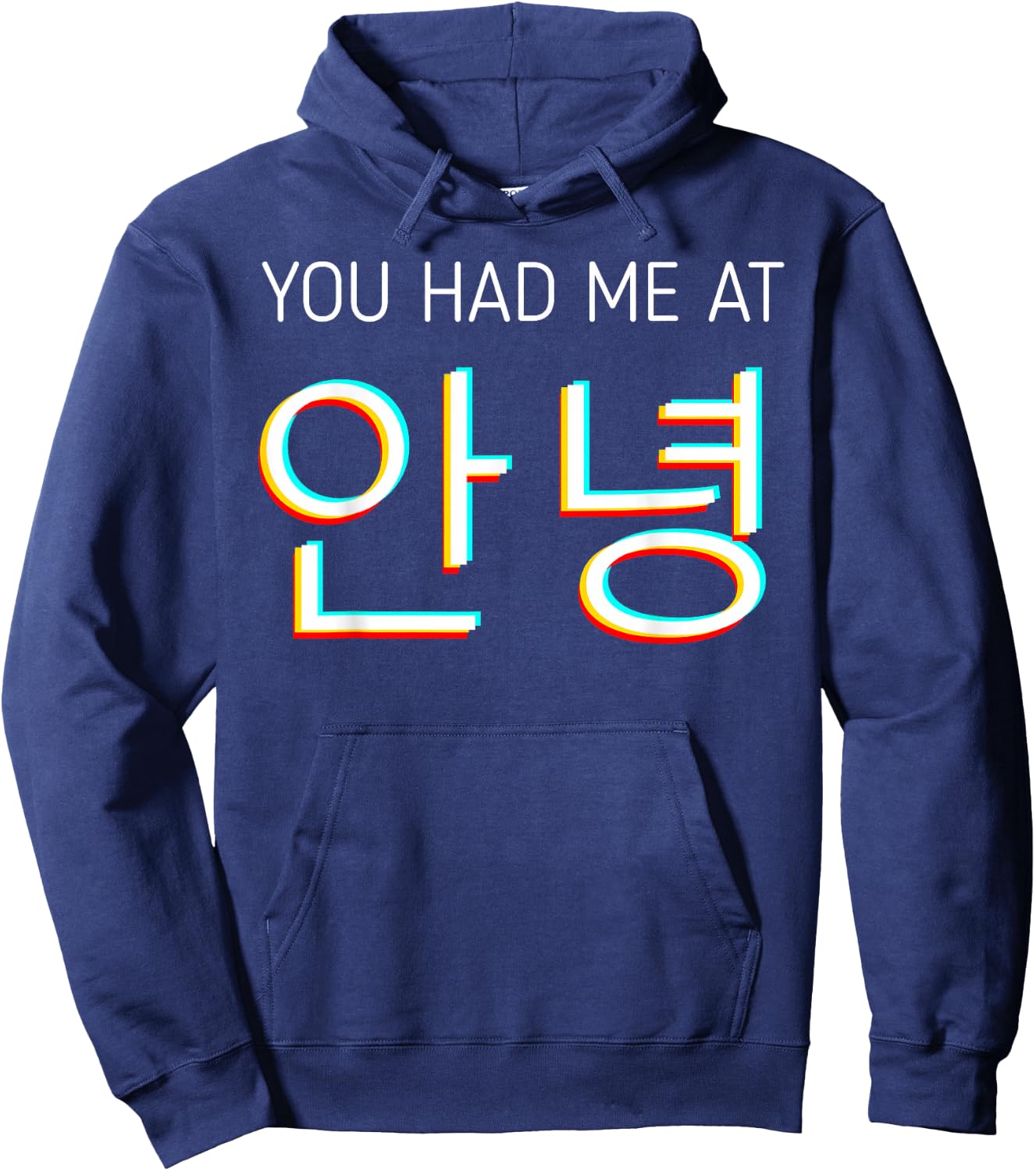 You Had Me at Hello Korean Tourist Annyeong Korea Kpop Small Hoodie - Hoodie | Navy