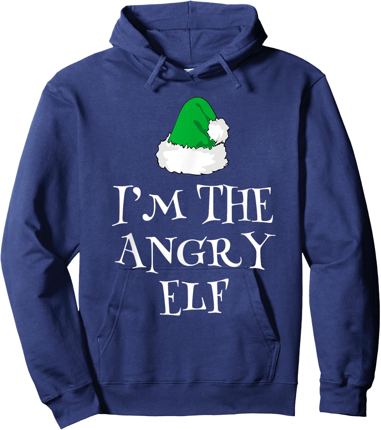 I'm The Angry Elf Christmas Funny Pajama Hoodie - Hoodie | Navy