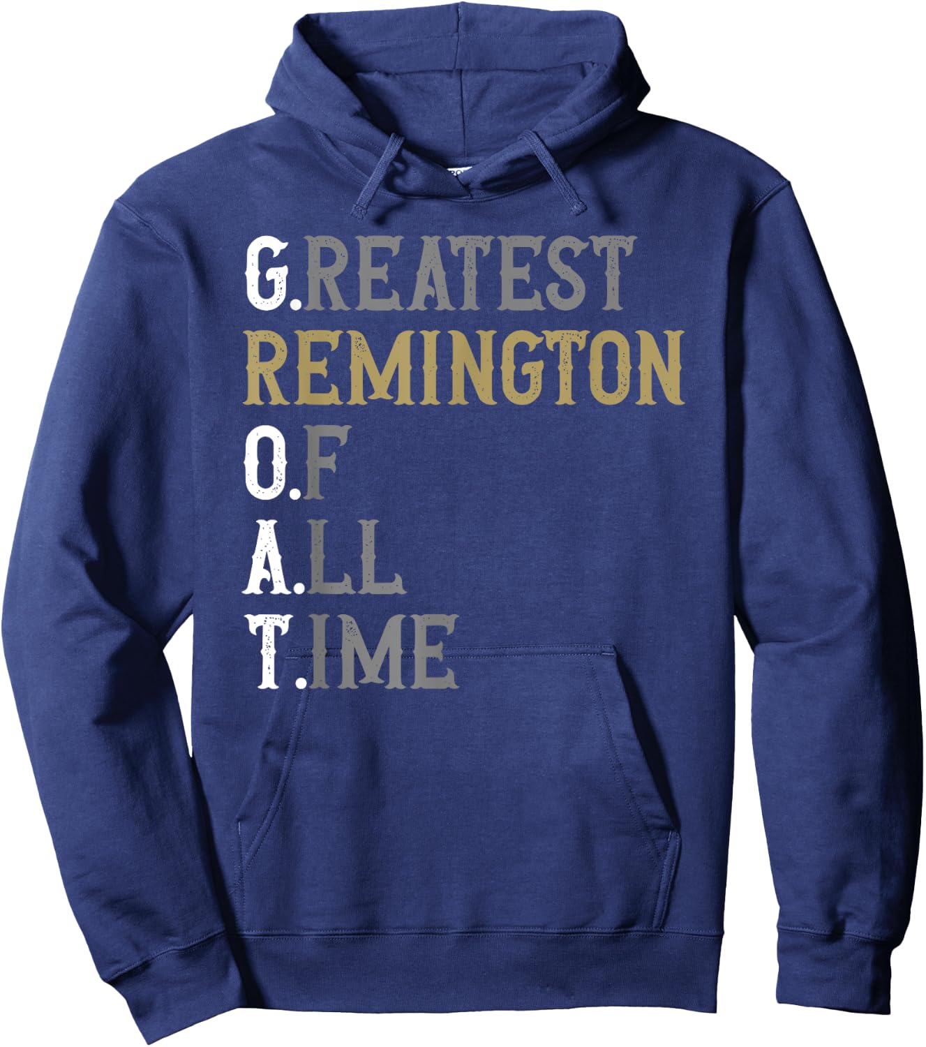 Greatest Remington of all time | GOAT | Remington Hoodie - Hoodie | Navy