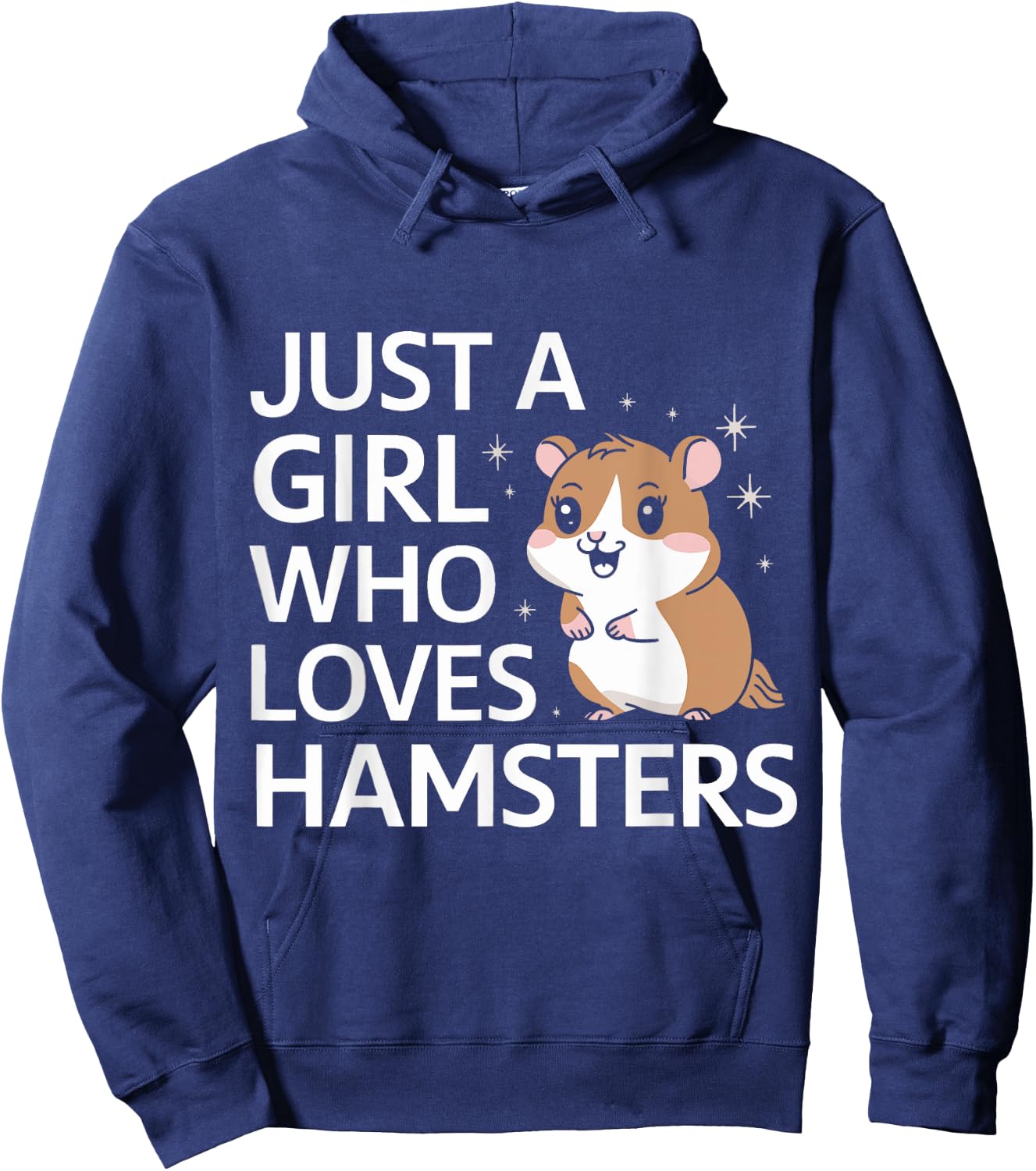 Hamster Just A Girl Who Loves Hamsters Hoodie - Hoodie | Navy