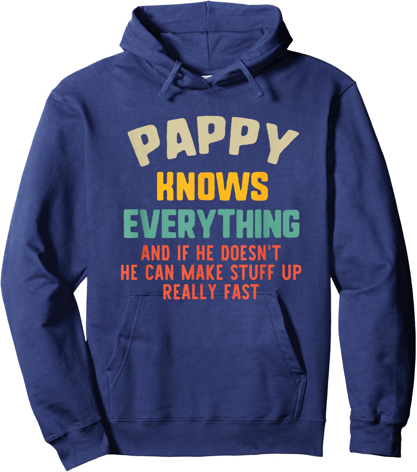Pappy Knows Everything Vintage Grandpa Funny Hoodie - Hoodie | Navy