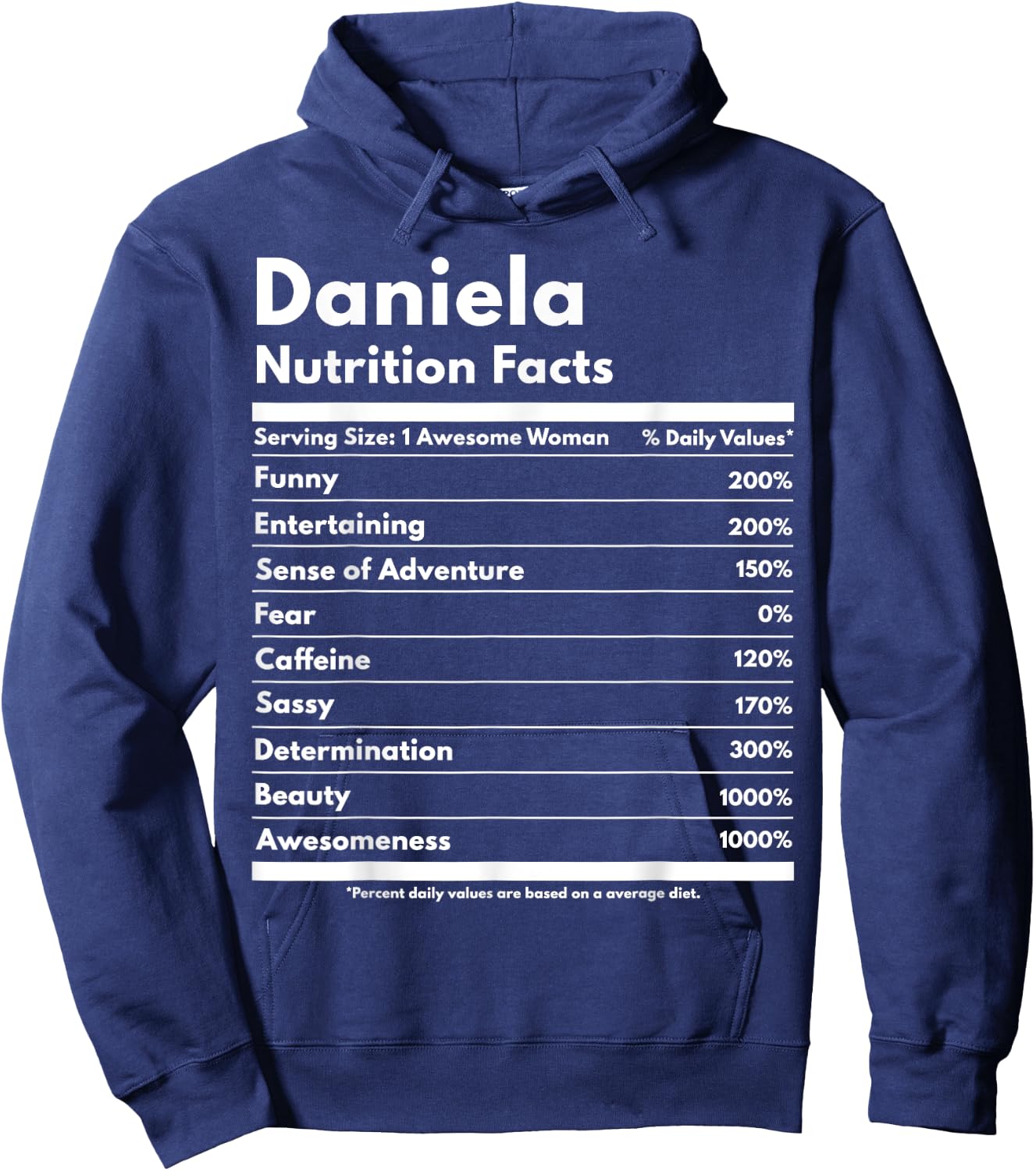 That's My Name Co. Daniela Daniela Nutrition Facts Funny Personalized Name Daniela Black Cotton Polyester Modern Letter Print Short Sleeve Classic Fit Pull On Hoodie - Hoodie | Navy