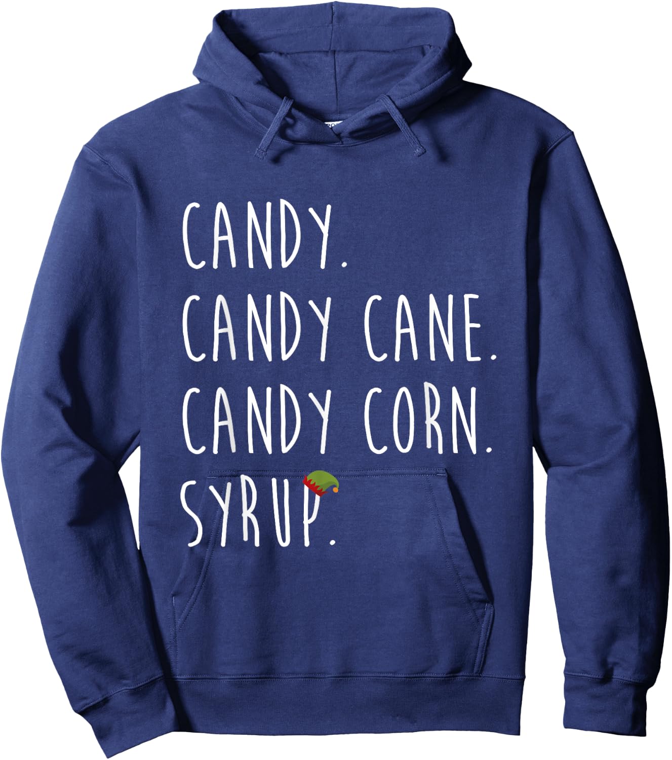 Candy. Candy Cane. Candy Corn. Syrup. Christmas Shirt Hoodie - Hoodie | Navy