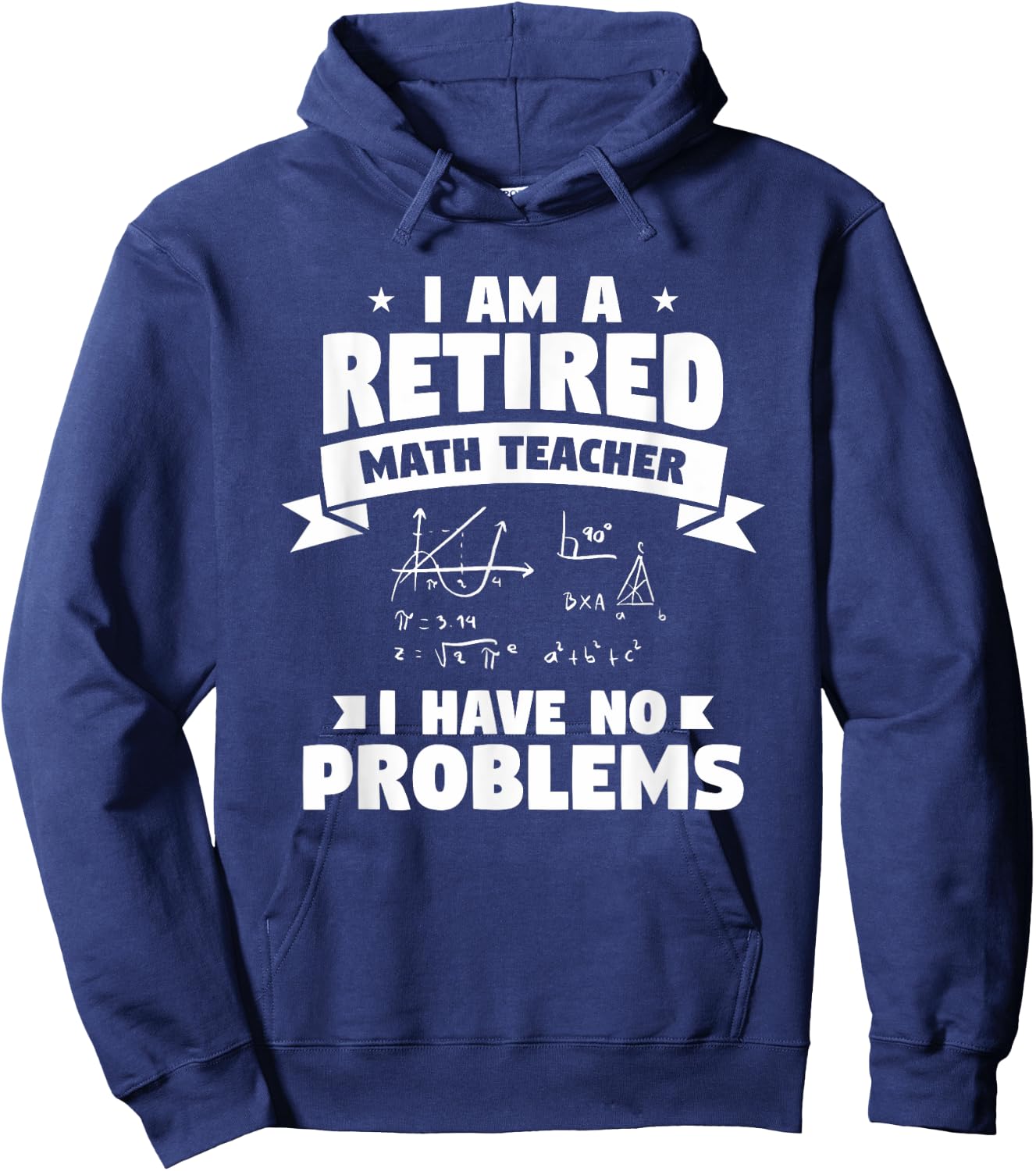 Retired Teacher Funny Retirement Quote For A Math Educator Hoodie - Hoodie | Navy