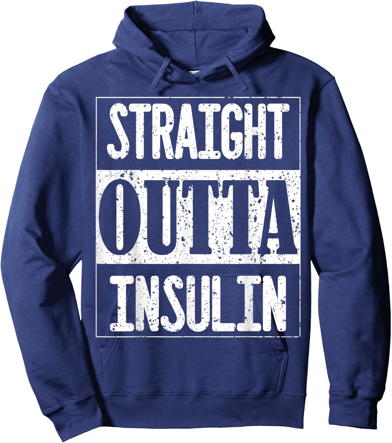 Straight Outta Insulin Diabetes Awareness Funny Diabetic Hoodie - Hoodie | Navy