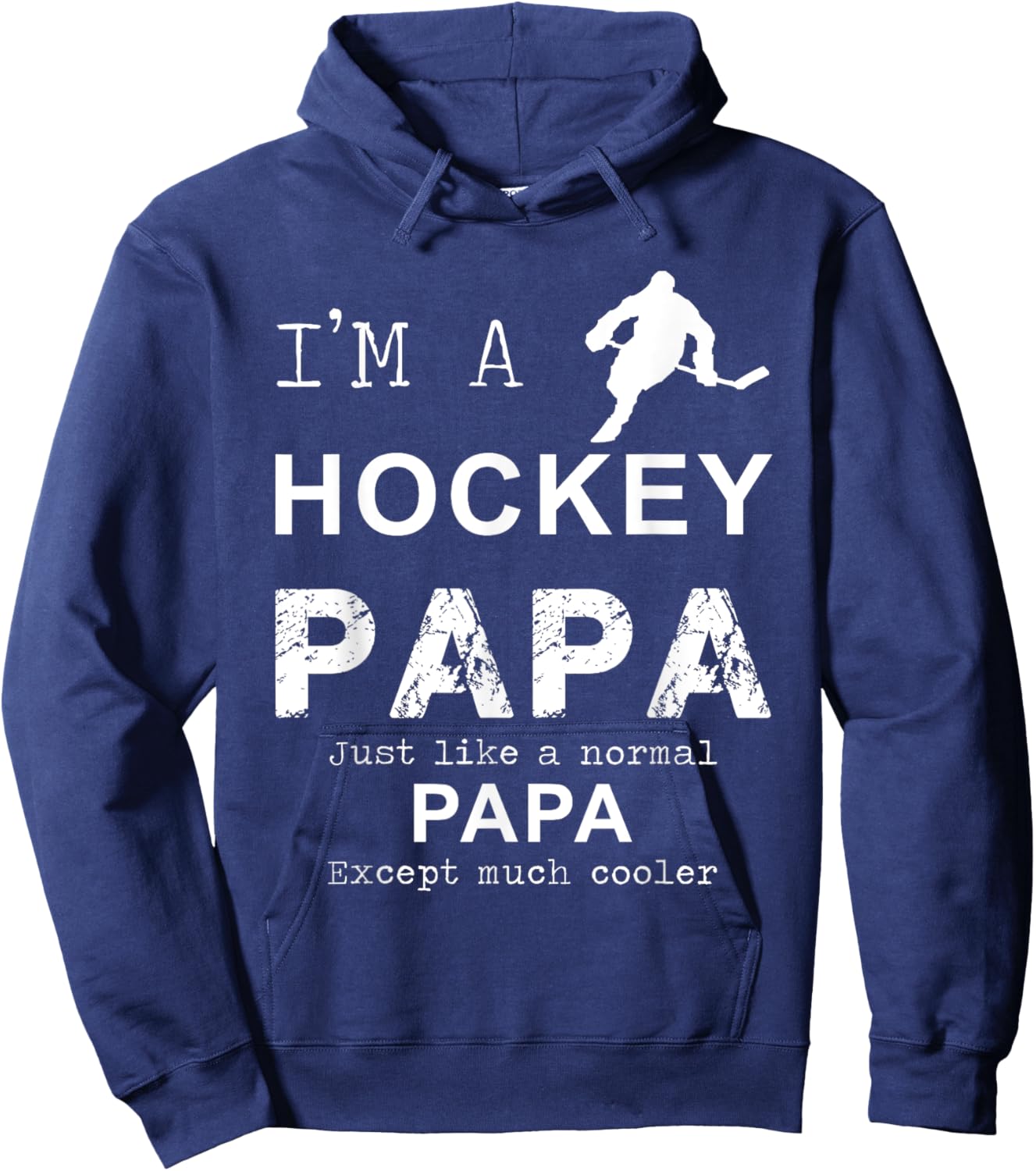 I'm a hockey PAPA Custom | Funny Hoodie - Hoodie | Navy