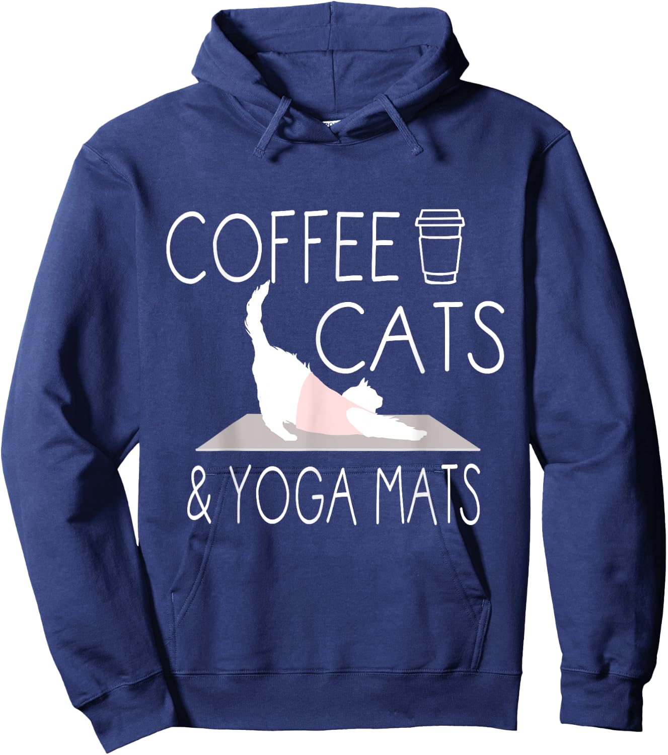Coffee, Cats & Yoga Mats - Funny Gifts for Yoga Instructor Hoodie - Hoodie | Navy