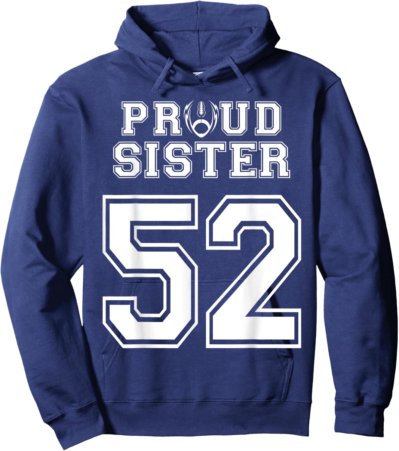 Custom Proud Football Sister Number 52 Personalized Women Hoodie - Hoodie | Navy