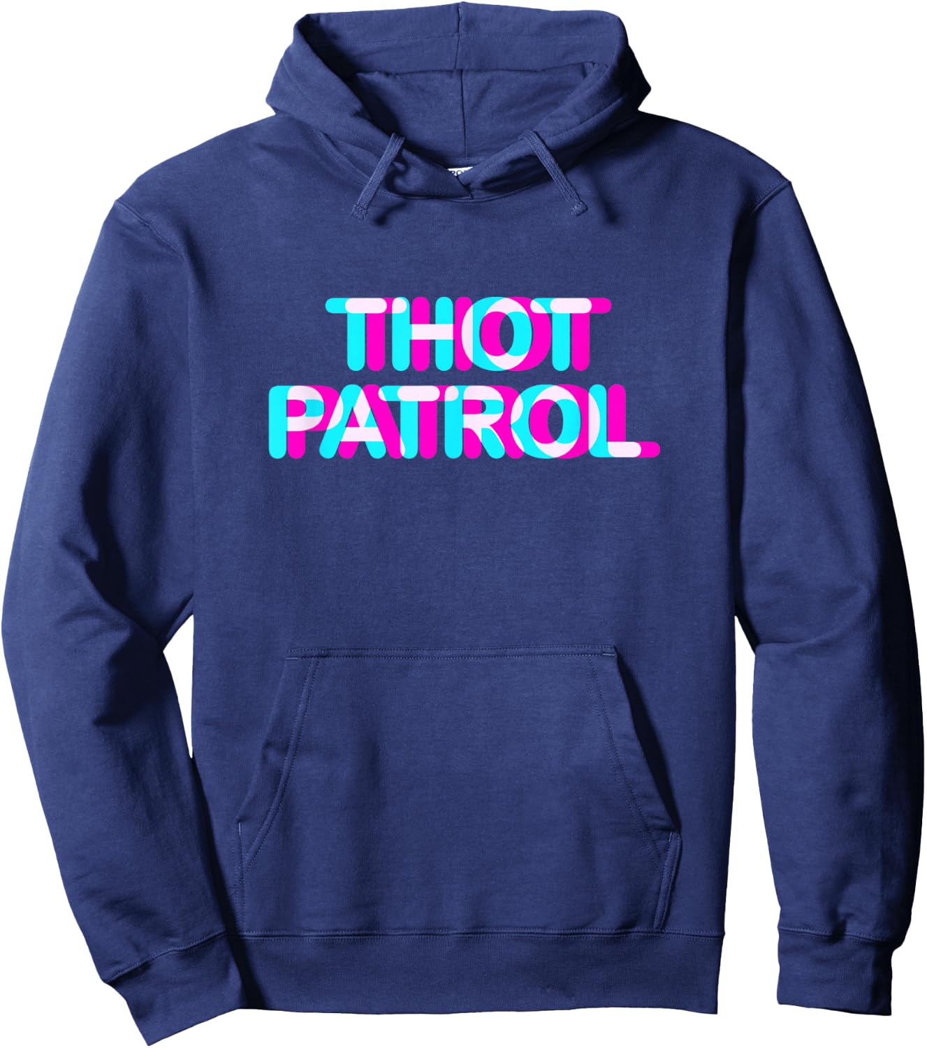 Thot Patrol Funny Meme Anaglyph Style Hoodie - Hoodie | Navy