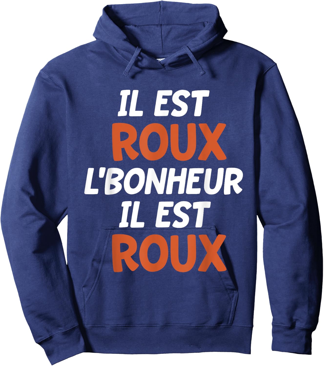 Roux Bonheur | Red Humor | Quote Funny Roux , Black, S Hoodie - Hoodie | Navy