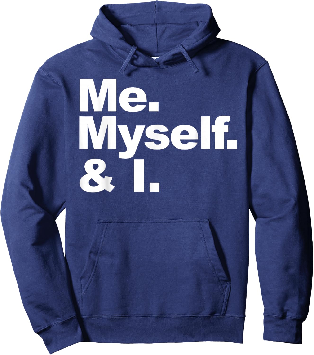 Me Myself and I Hoodie - Hoodie | Navy