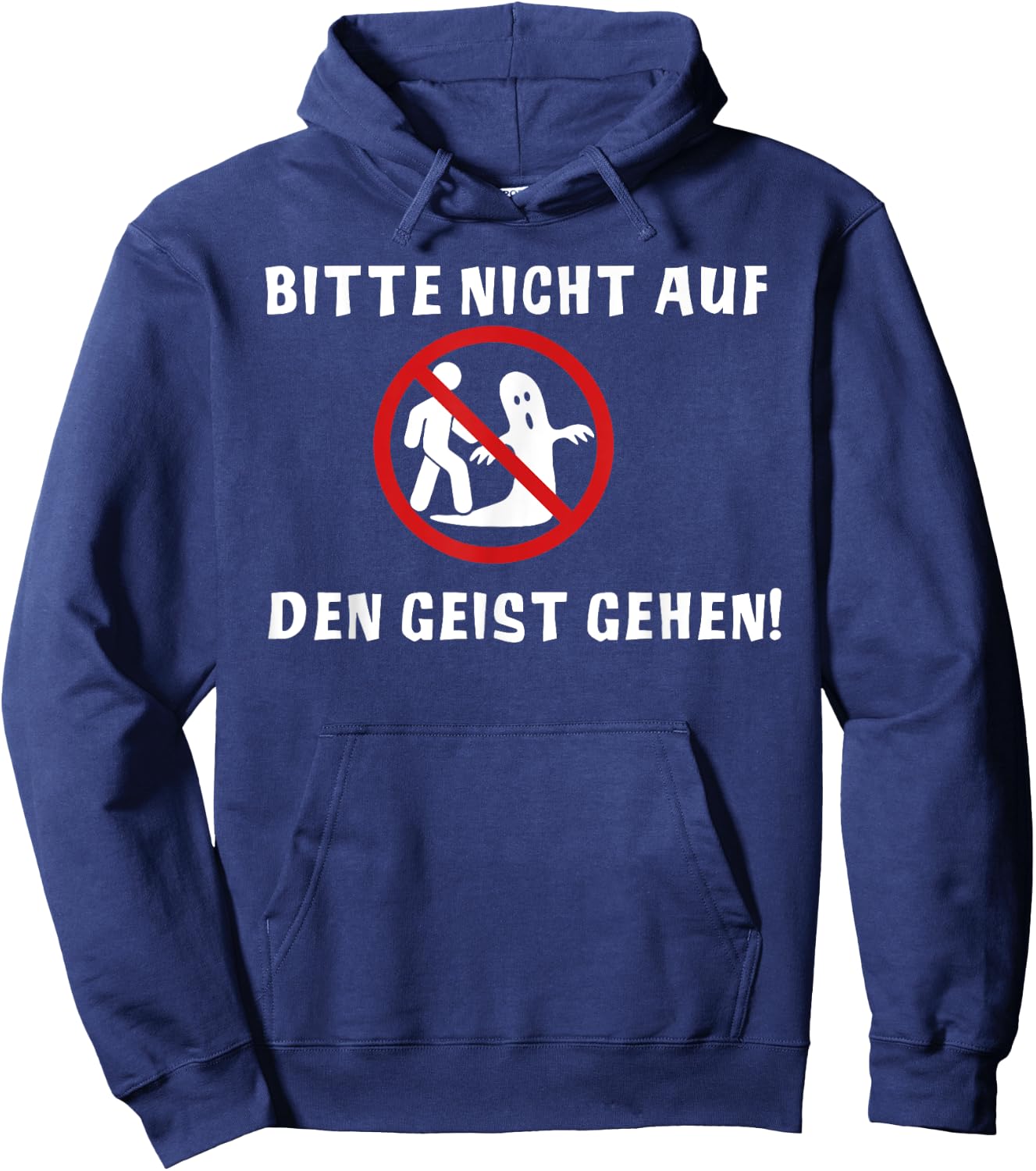 Bitte nicht auf den Geist gehen lustiger spruch Fun , black Hoodie - Hoodie | Navy