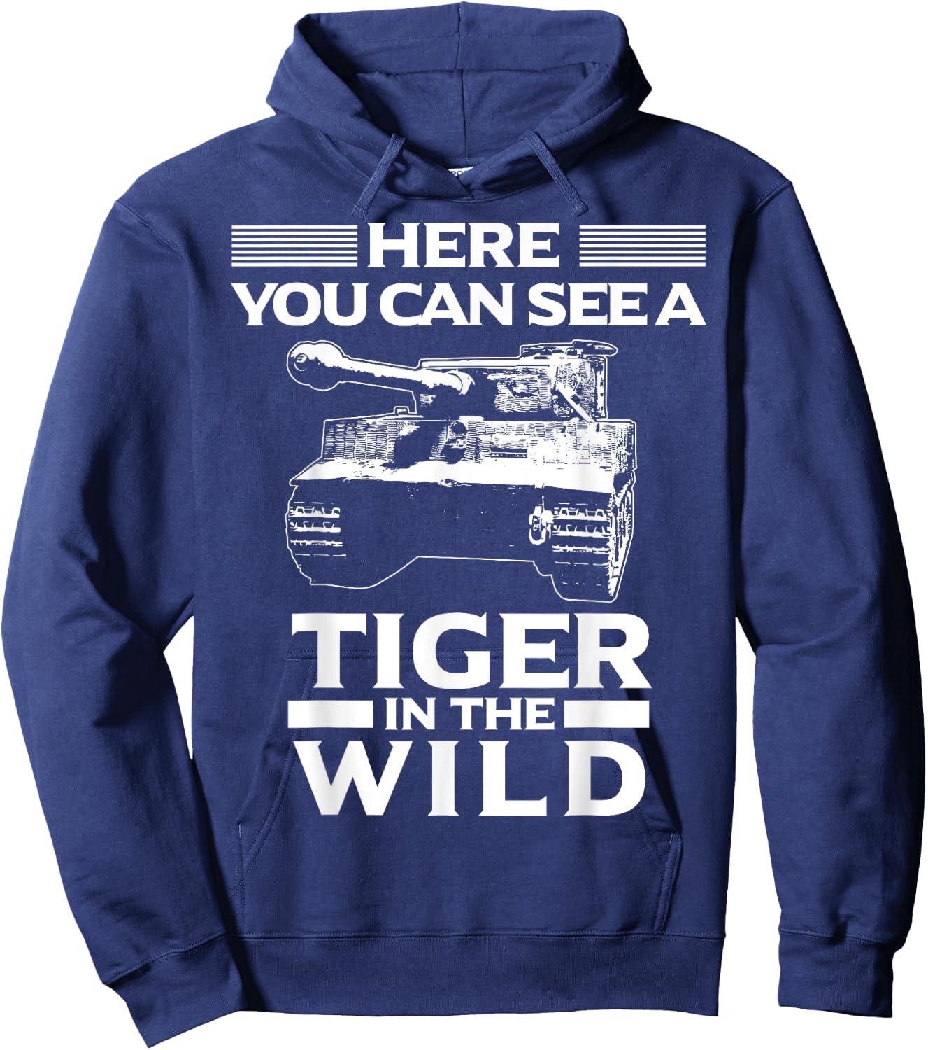 Panzer Tanker Tiger In The Wild Tank Driver Hoodie - Hoodie | Navy