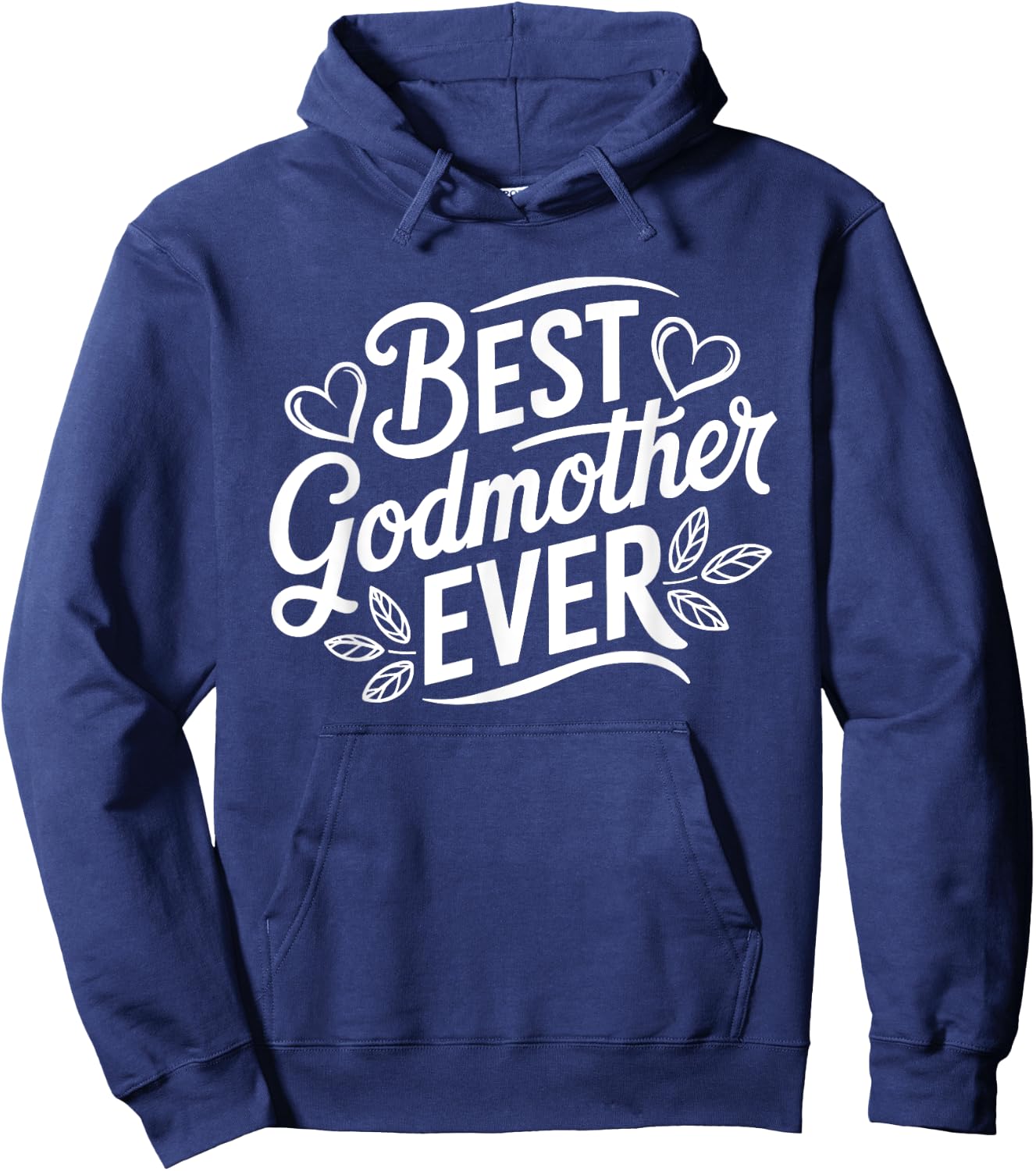 Best Godmother Ever God Mom Hoodie - Hoodie | Navy