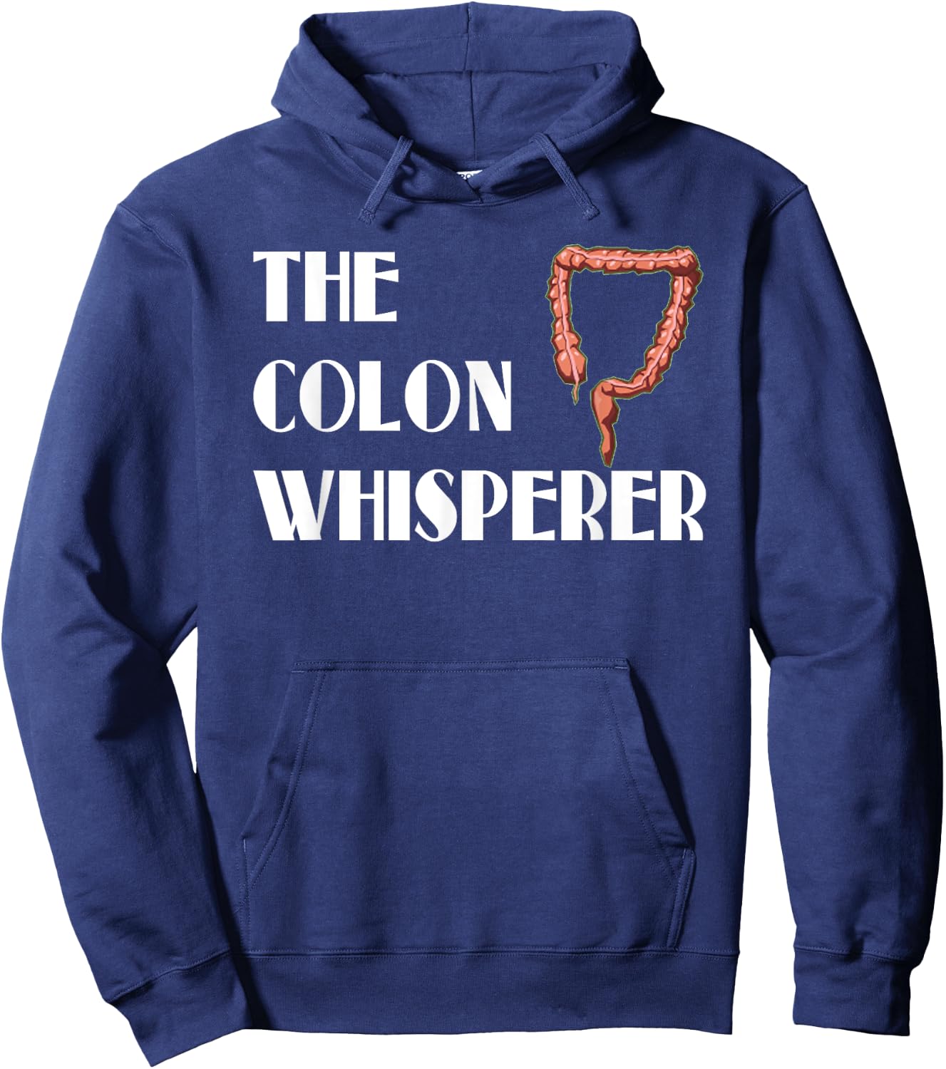 Colon Whisperer Gastroenterologist Proctologist Gift Hoodie - Hoodie | Navy