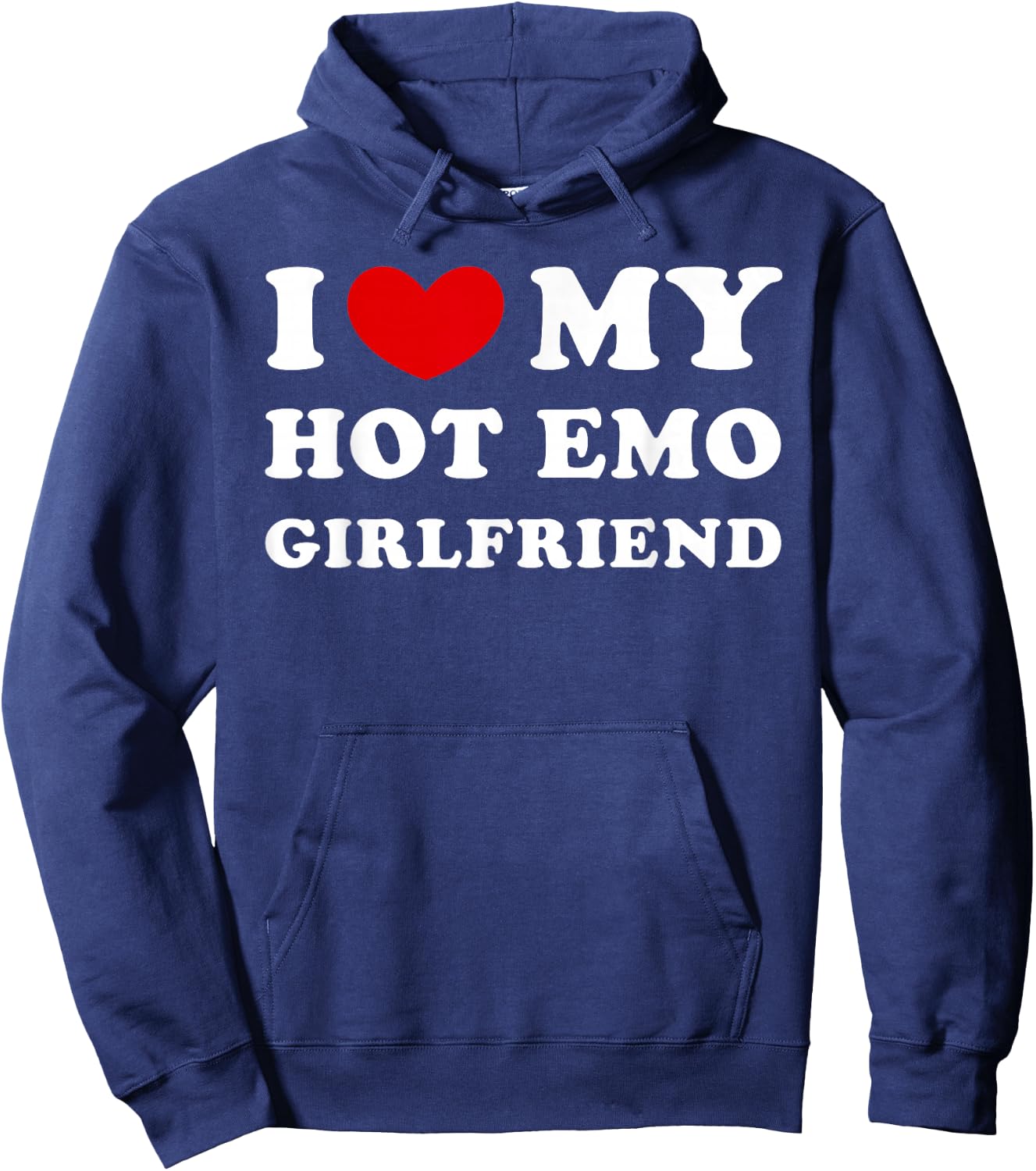 I Love My Hot Emo Girlfriend, Heiße Emo-Freundin Hoodie - Hoodie | Navy
