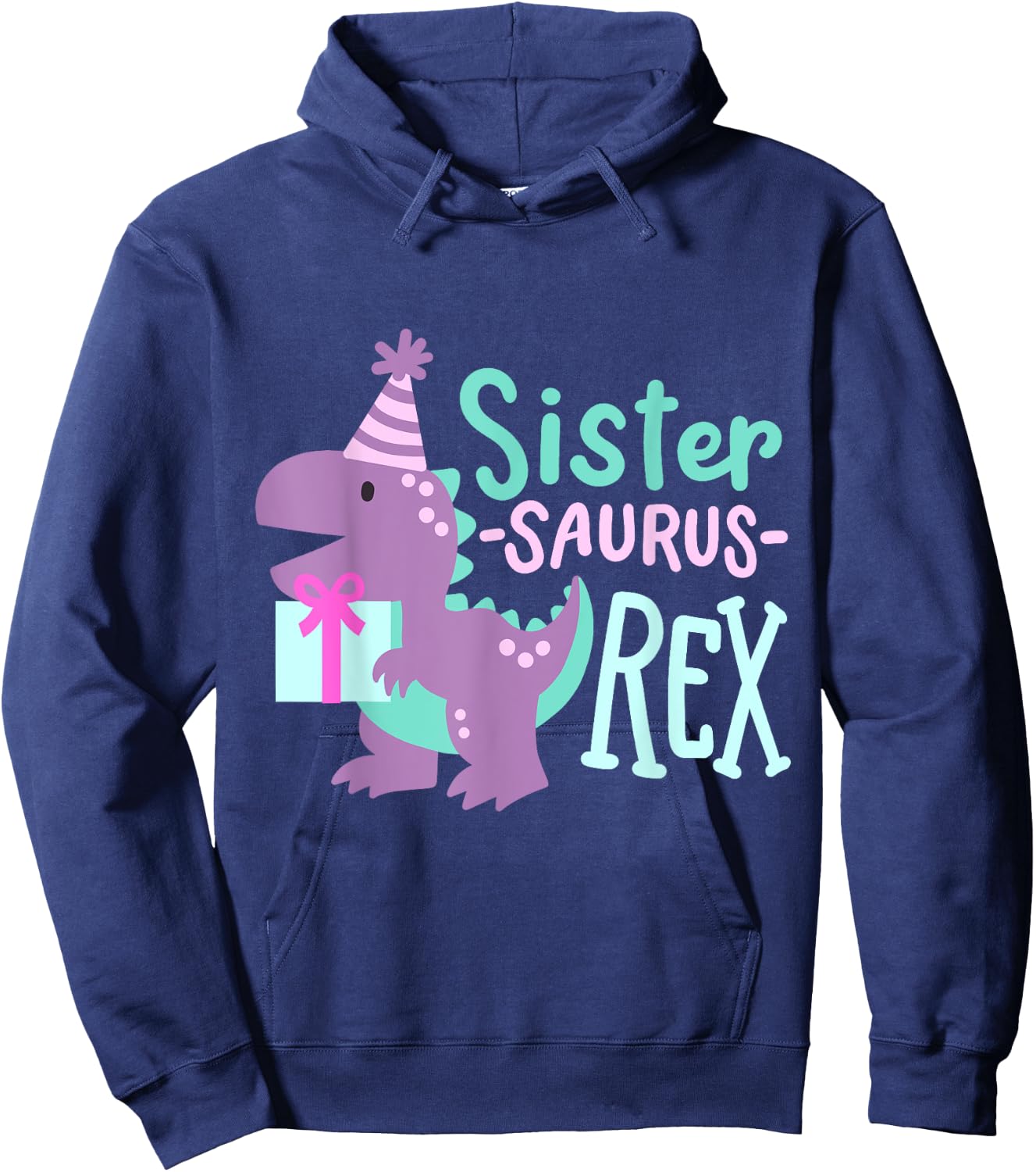 Dinosaur Birthday Sister Saurus T Rex Family Matching Party Hoodie - Hoodie | Navy