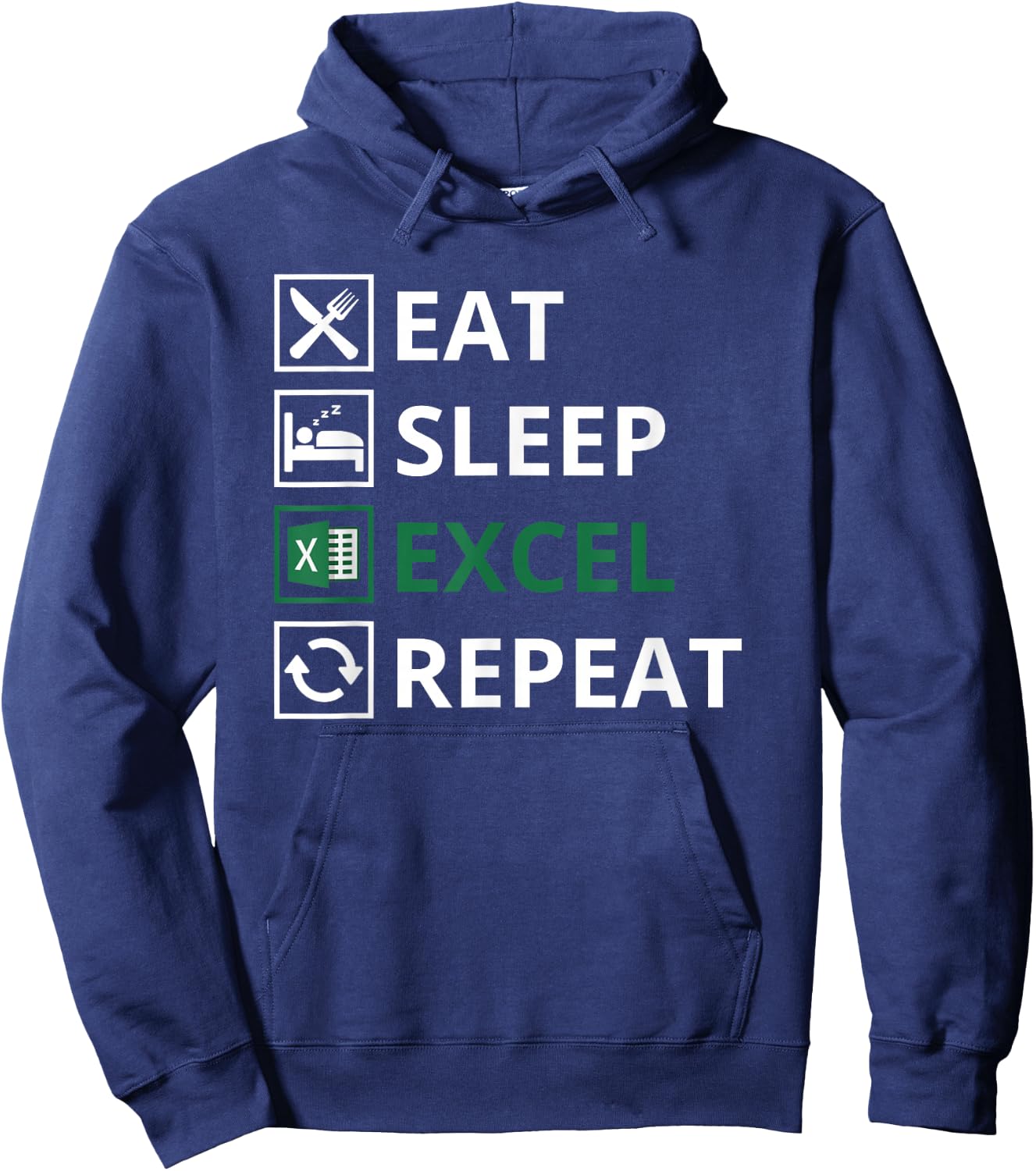 Eat Sleep Excel Repeat Funny Vintage Retro Excel , black Hoodie - Hoodie | Navy