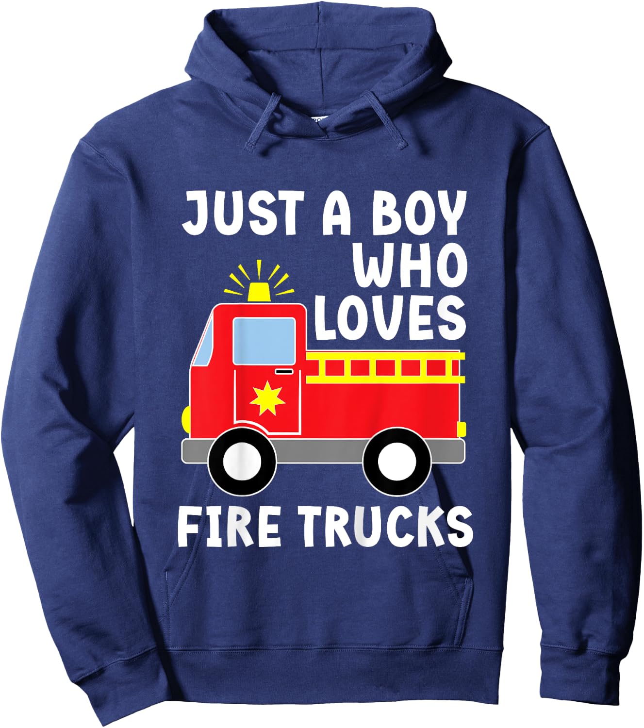Kids Firefighter Toddler Just A Boy Who Loves Fire Trucks Hoodie - Hoodie | Navy