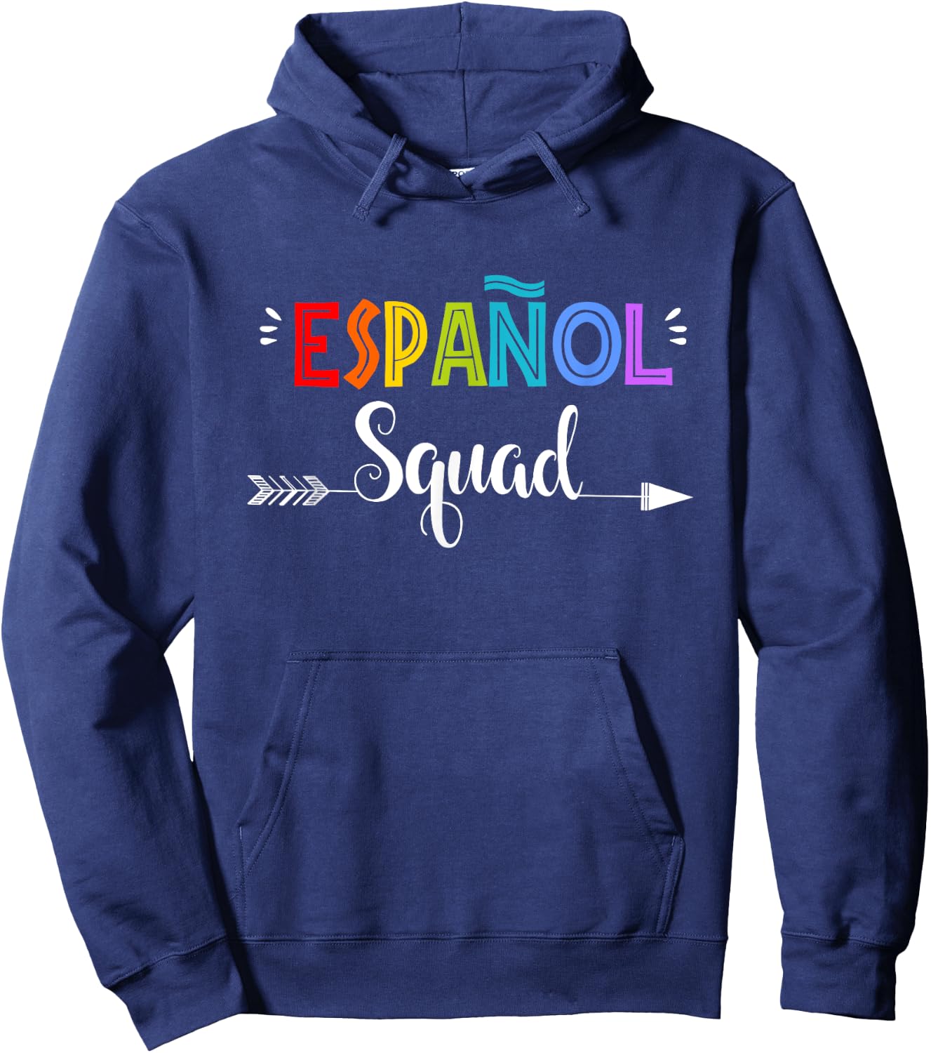 Espanol Squad Spanish Student Teacher Back To School Men Women Girls Kids Hoodie - Hoodie | Navy