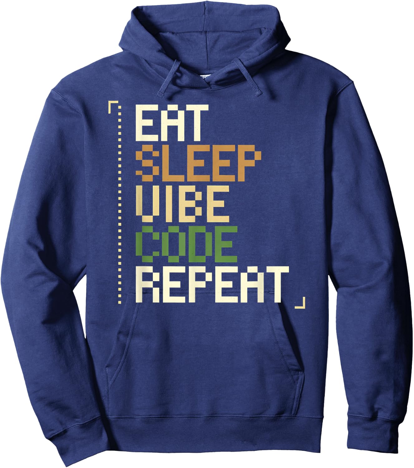 Eat Sleep Vibe Code Repeat Funny AI Coding Programmer Hoodie - Hoodie | Navy