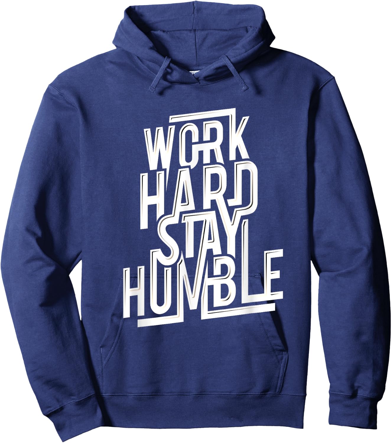 Work Hard Stay Humble Shirt Quotes for Successful Hoodie - Hoodie | Navy