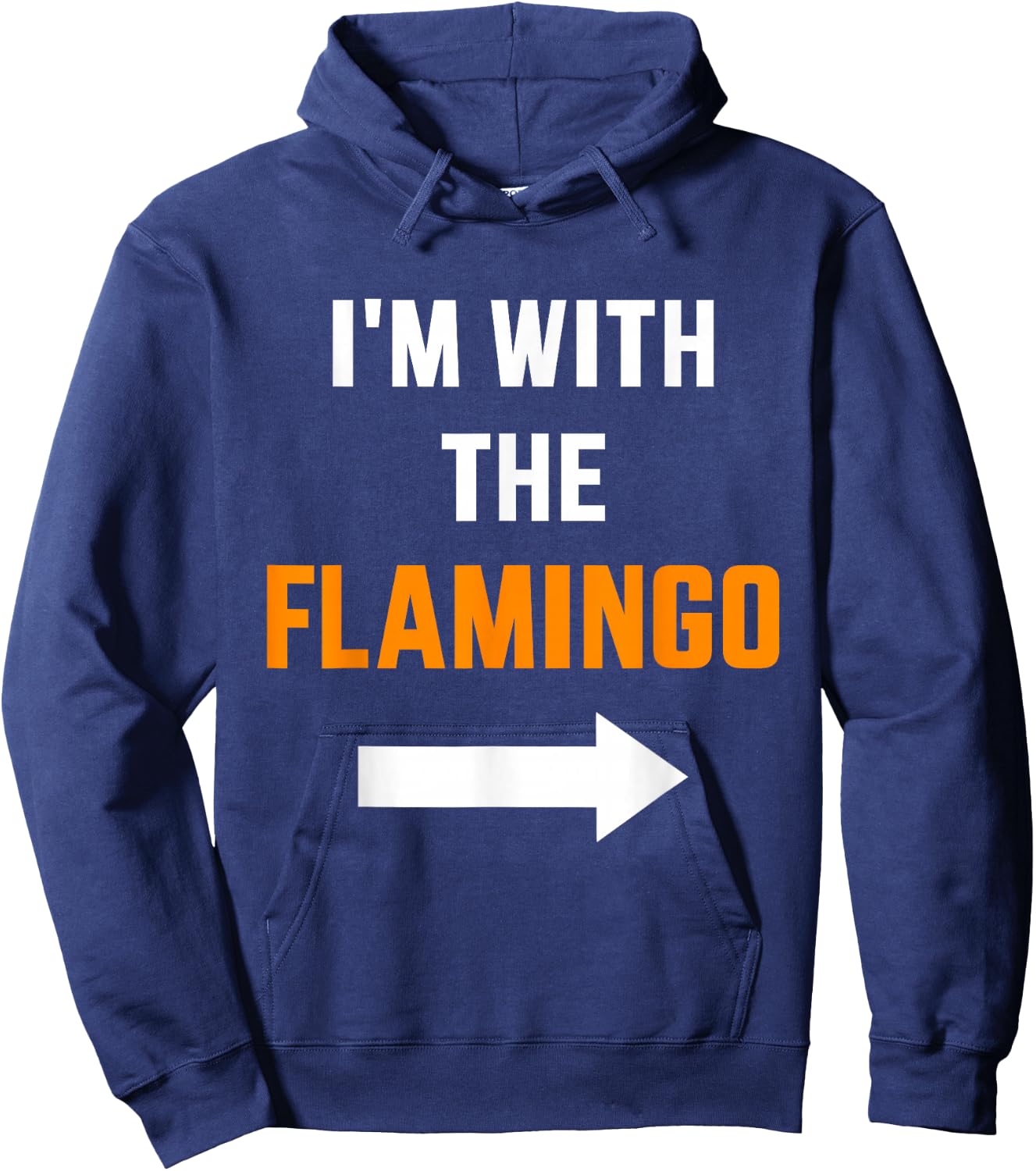 I'm with the flamingo partner couple costume halloween Hoodie - Hoodie | Navy