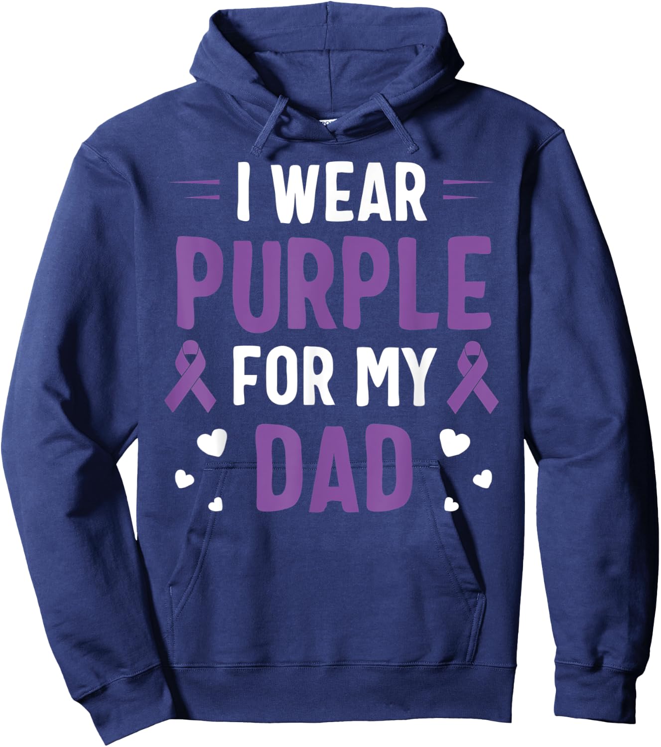 I Wear Purple For My Dad Pancreatic Cancer Awareness Hoodie - Hoodie | Navy