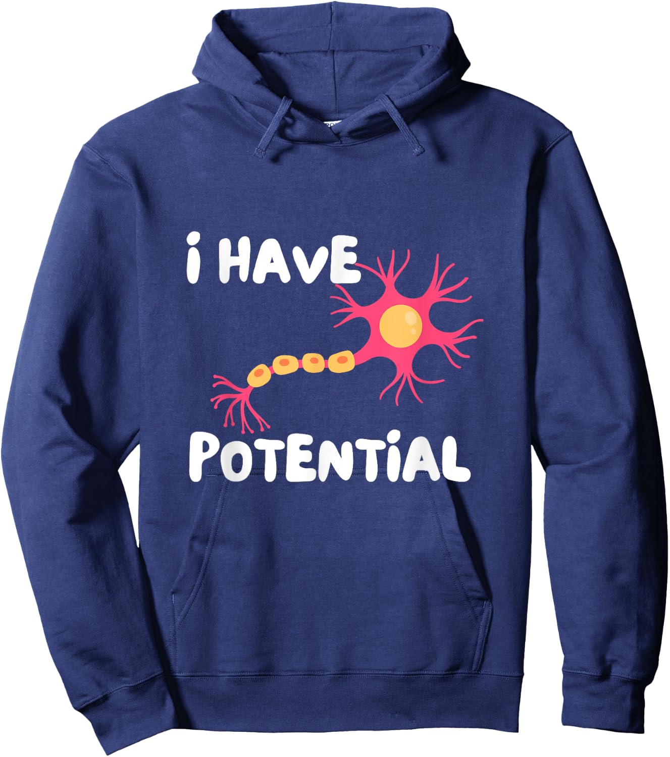 I Have Potential Brain Cell Funny Science Nerd Neuron Hoodie - Hoodie | Navy